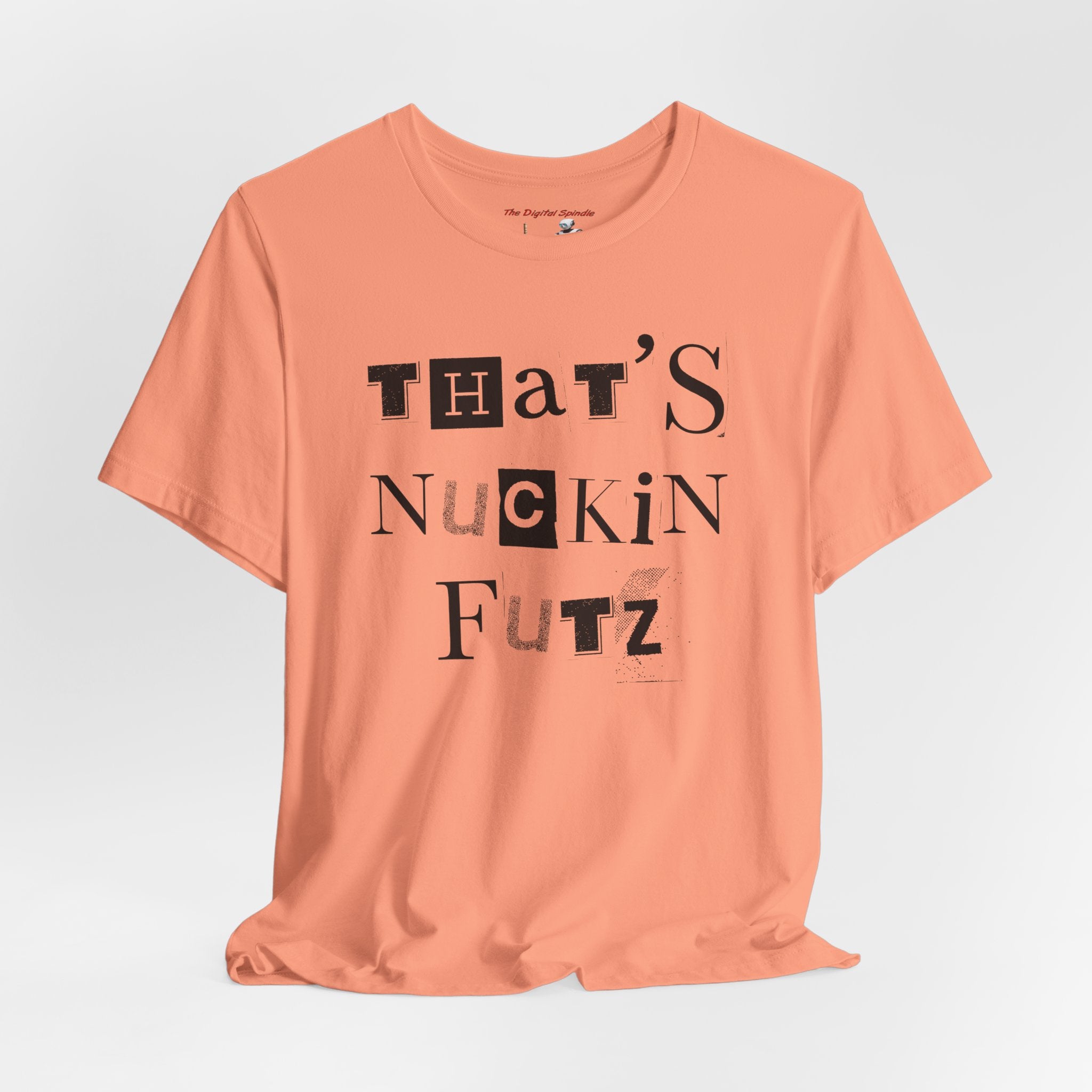 "That's Nuckin Futz" Ransom-Note Graphic Tee
