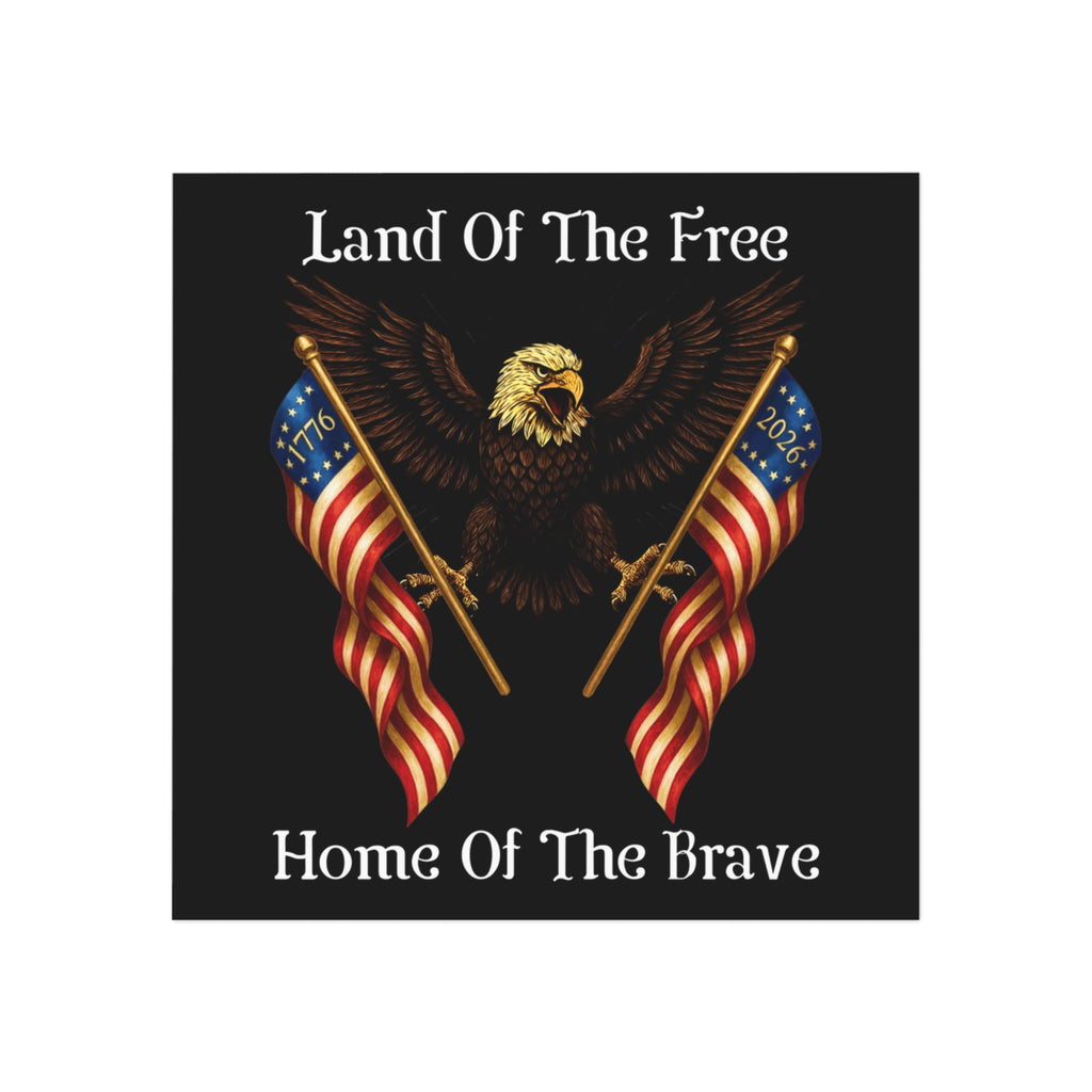 Land of the Free Home of the Brave Square Magnet