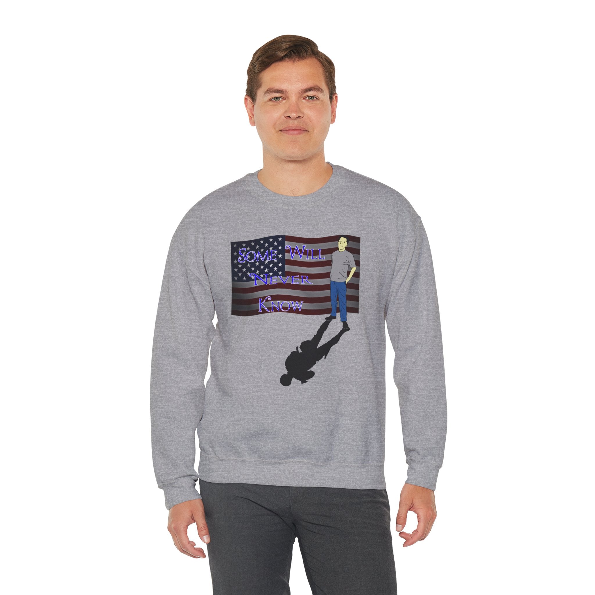 'Some Will Never Know' Crewneck Sweatshirt