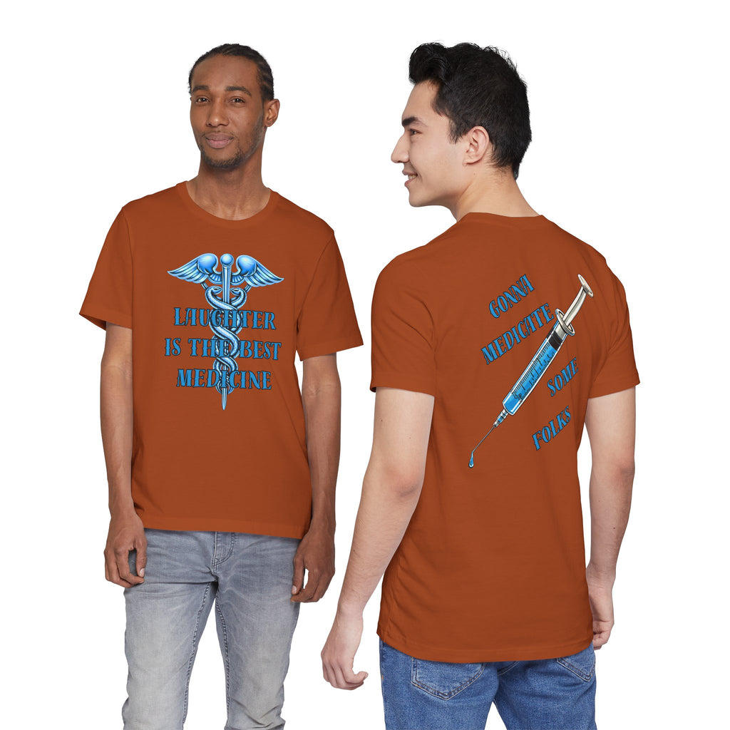 "Laughter Is The Best Medicine" Graphic T‑Shirt