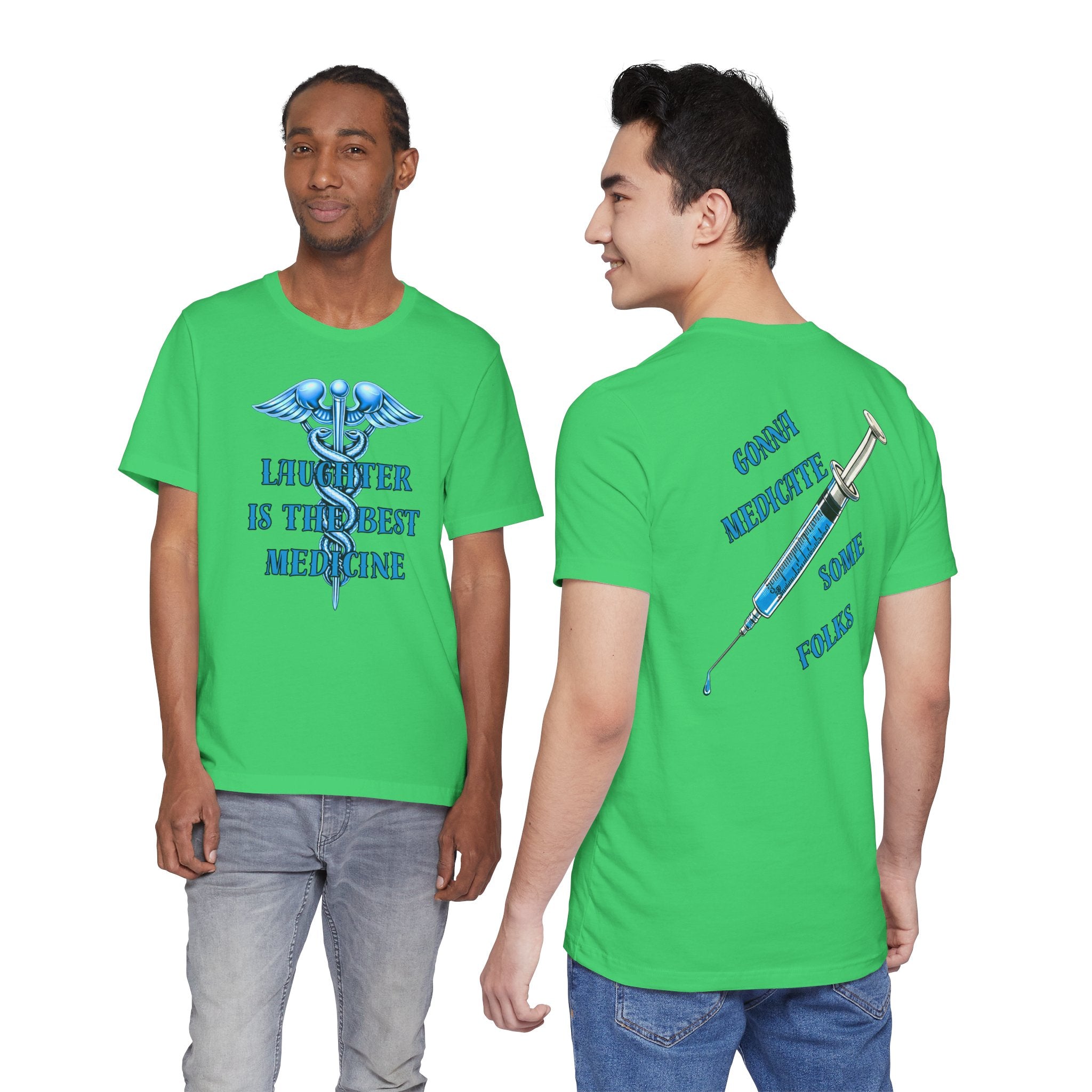 Laughter Is The Best Medicine Tee — Funny Nurse & Medic Caduceus T-Shirt