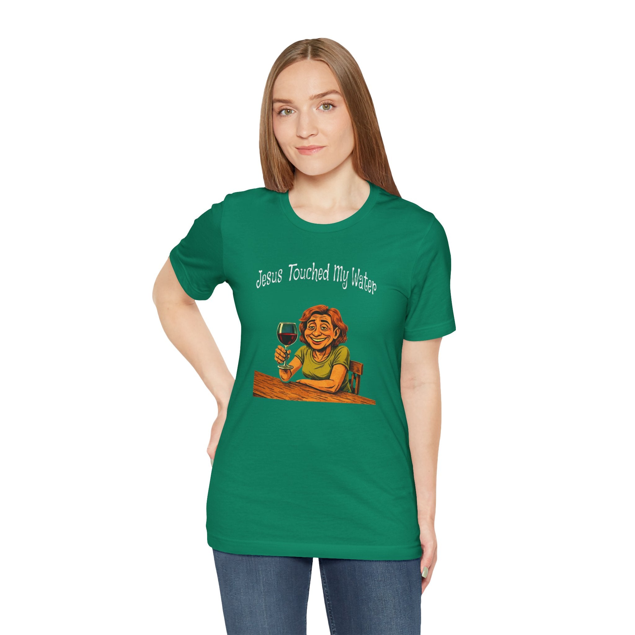 "Jesus Touched My Water" T-Shirt