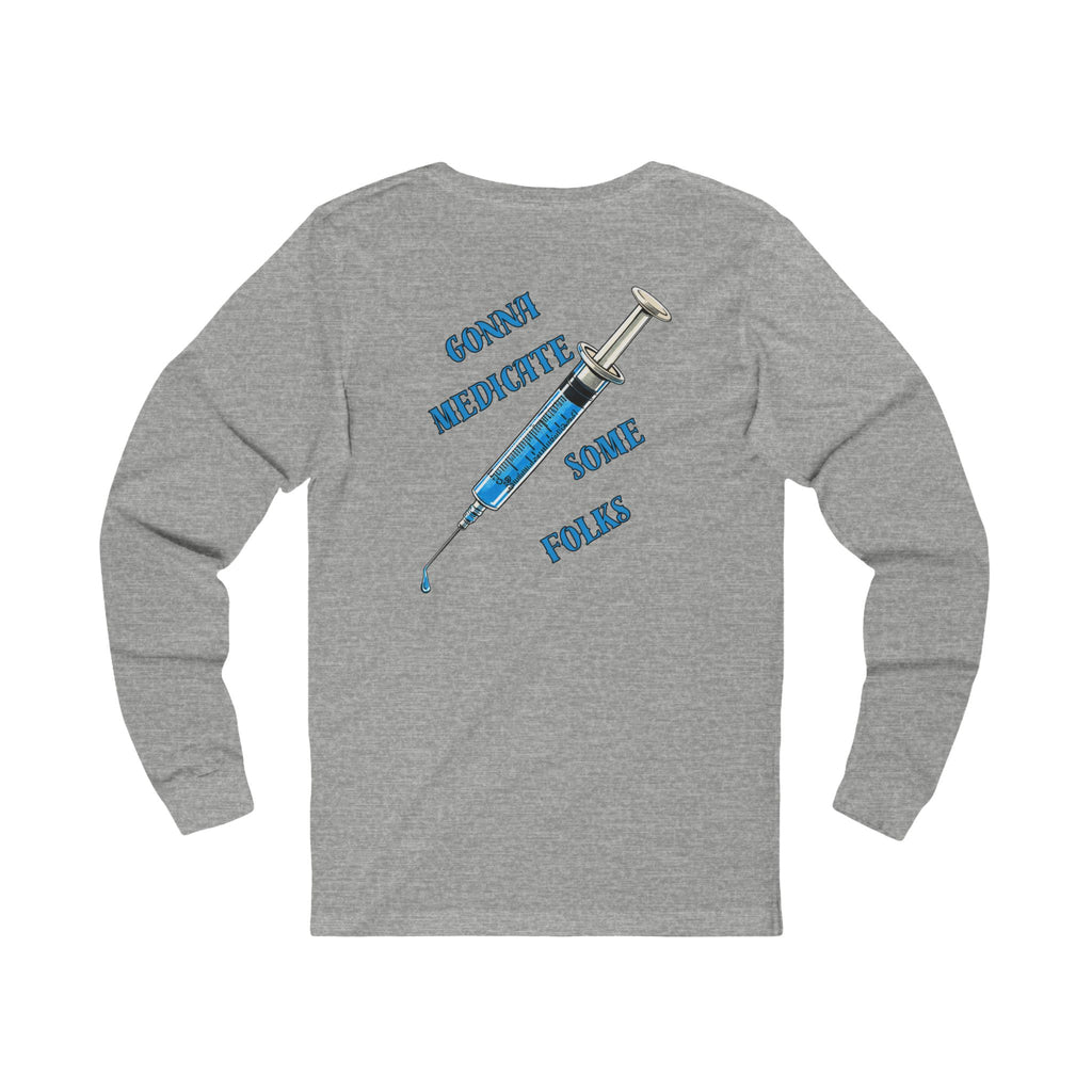Laughter Is The Best Medicine Front And Back Long Sleeve Tee — Funny Medical Caduceus Shirt