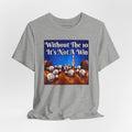 Bowling Tee "Without The 10 It's Not A Win" – Funny Bowling Shirt