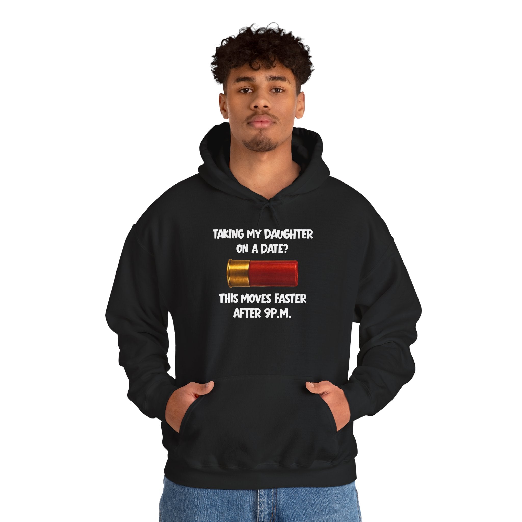 Dad Hoodie "Taking My Daughter On A Date? This Moves Faster After 9 P.M." – Funny Father-Daughter Dad Gift