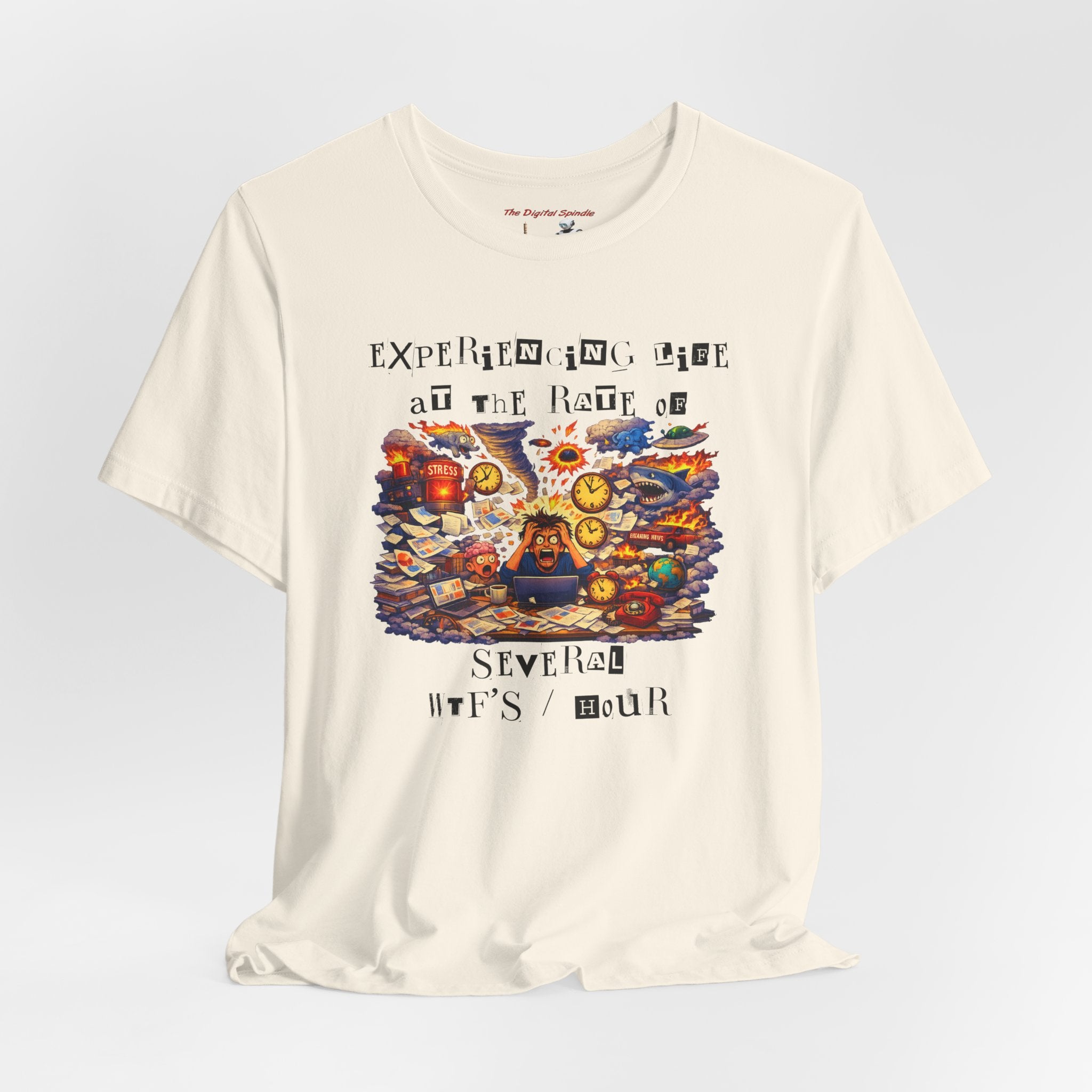 "Experiencing Life At The Rate Of Several Wtf's / Hour" Graphic Tee