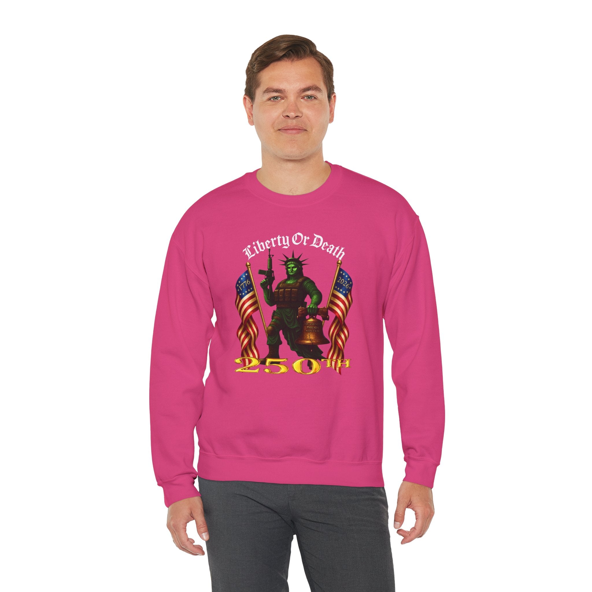 Liberty or Death Crewneck Sweatshirt — Patriot Statue Design with Flags & '250th' Anniversary Text