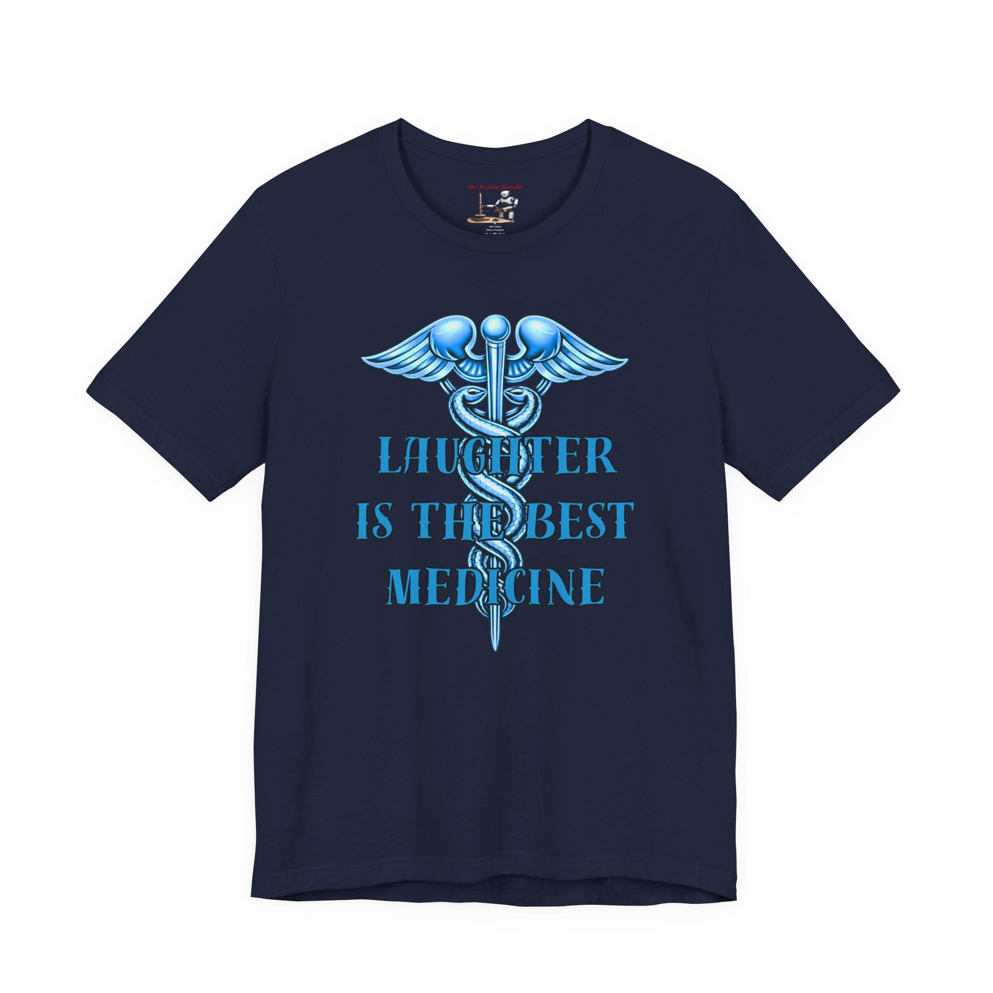 "Laughter Is The Best Medicine" Graphic T‑Shirt