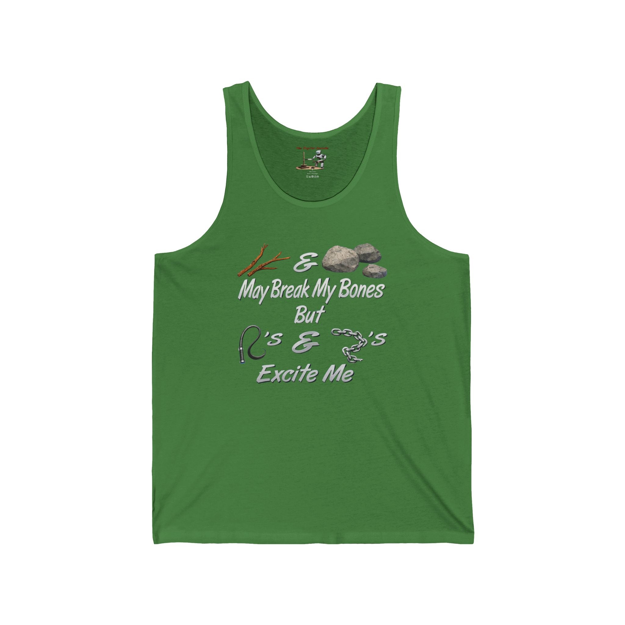Tank Top — "Sticks & Stones May Break My Bones But Whips & Chains Excite Me"