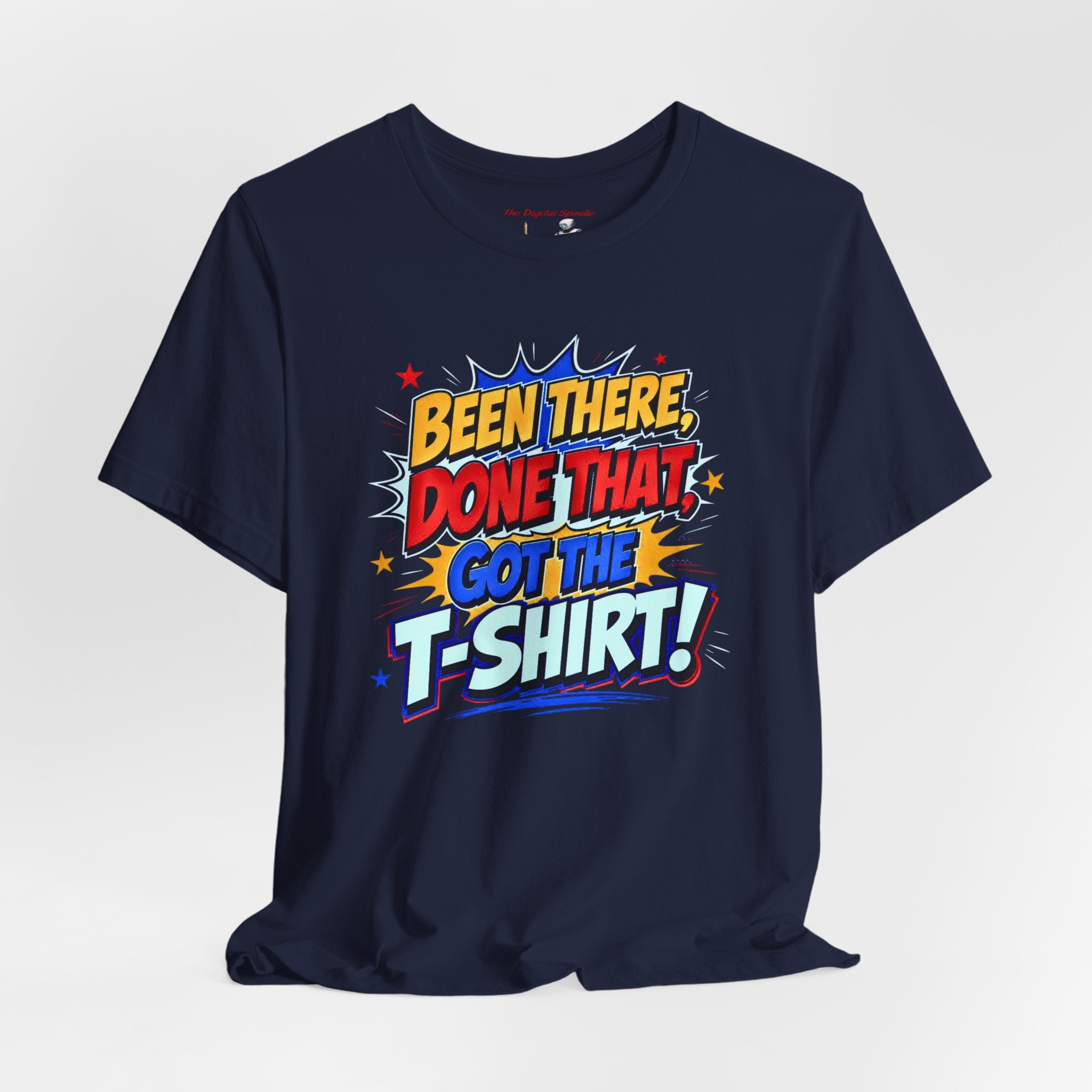 Been There Done That Got The T‑Shirt Tee — Retro Comic Graphic T-Shirt