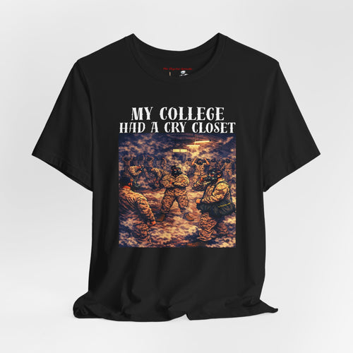 "My College Had A Cry Closet" Vintage T-Shirt