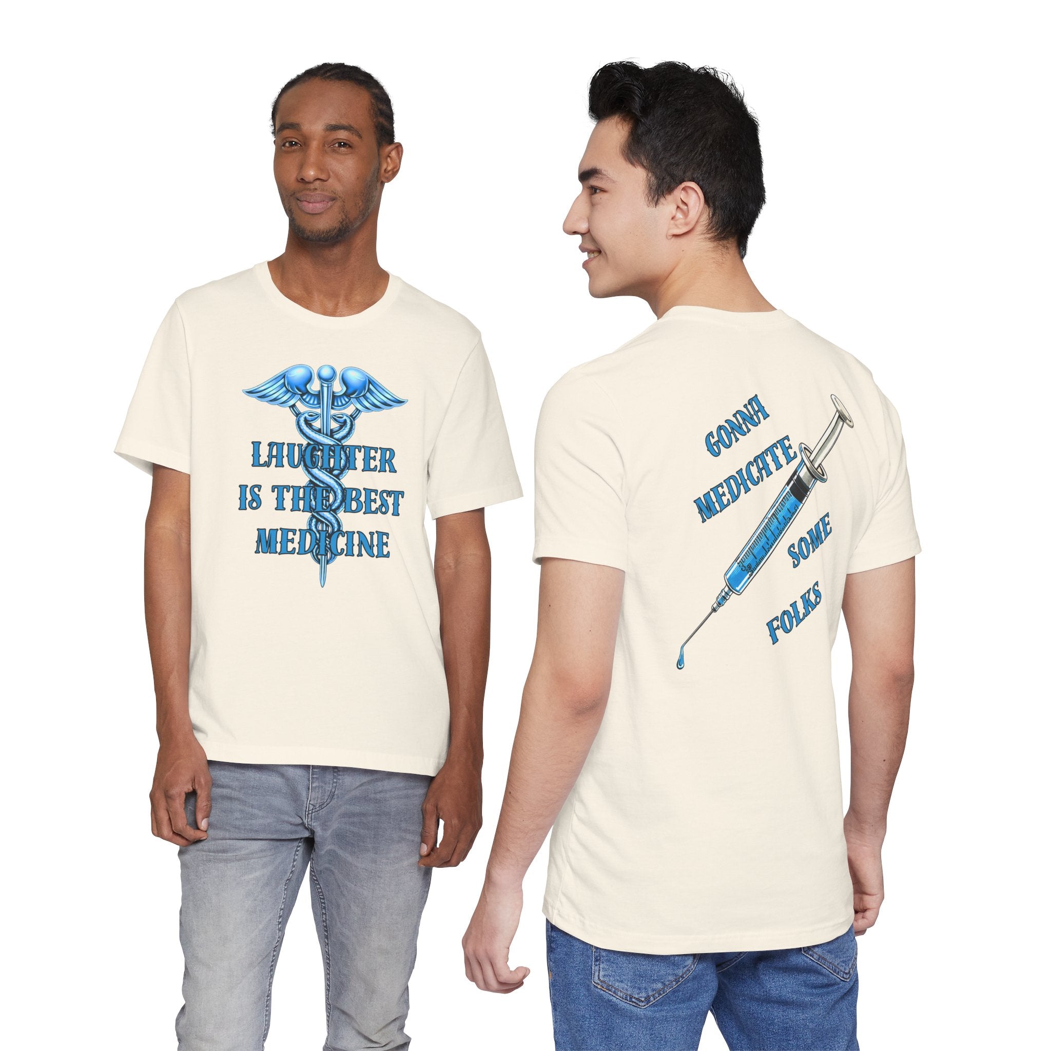 Laughter Is The Best Medicine Tee — Funny Nurse & Medic Caduceus T-Shirt