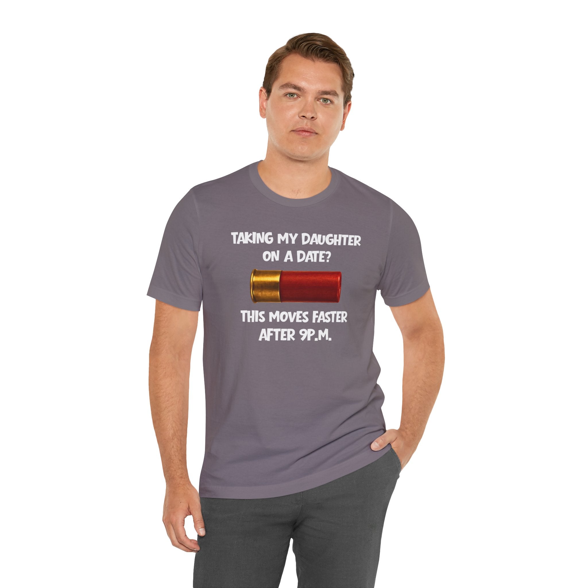 Funny 'Taking My Daughter on a Date? This Moves Faster After 9 P.M.' Tee – Protective Dad Shirt