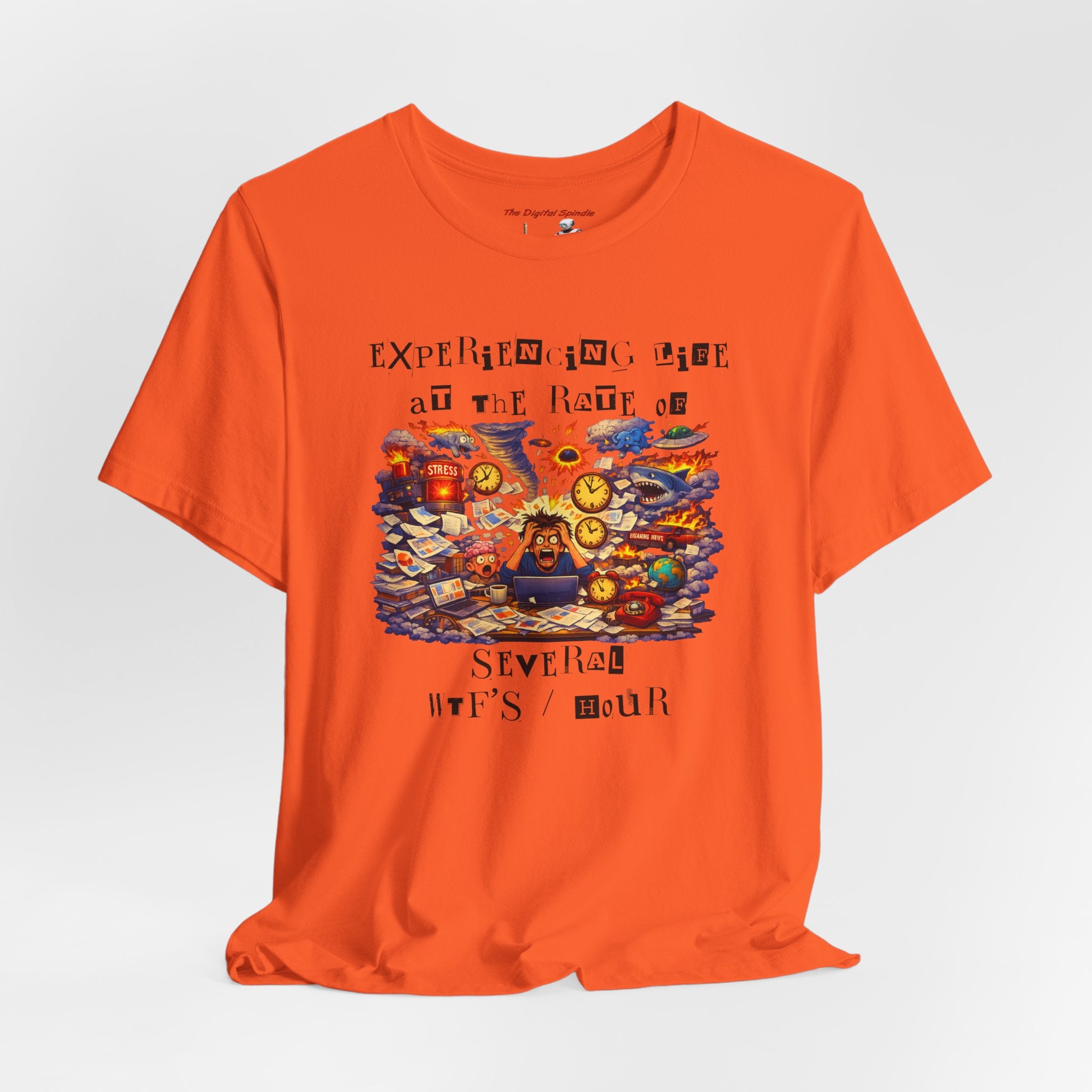 "Experiencing Life At The Rate Of Several Wtf's / Hour" Graphic Tee
