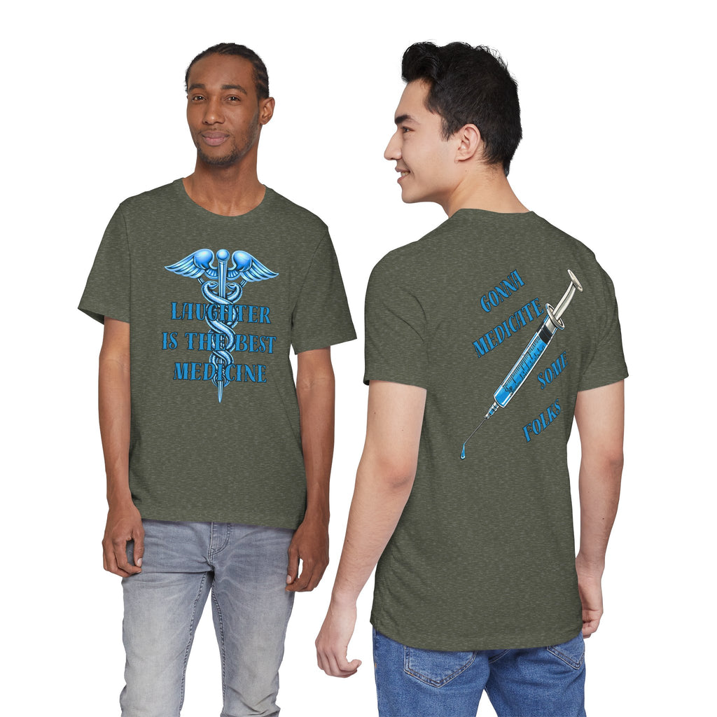 "Laughter Is The Best Medicine" Graphic T‑Shirt