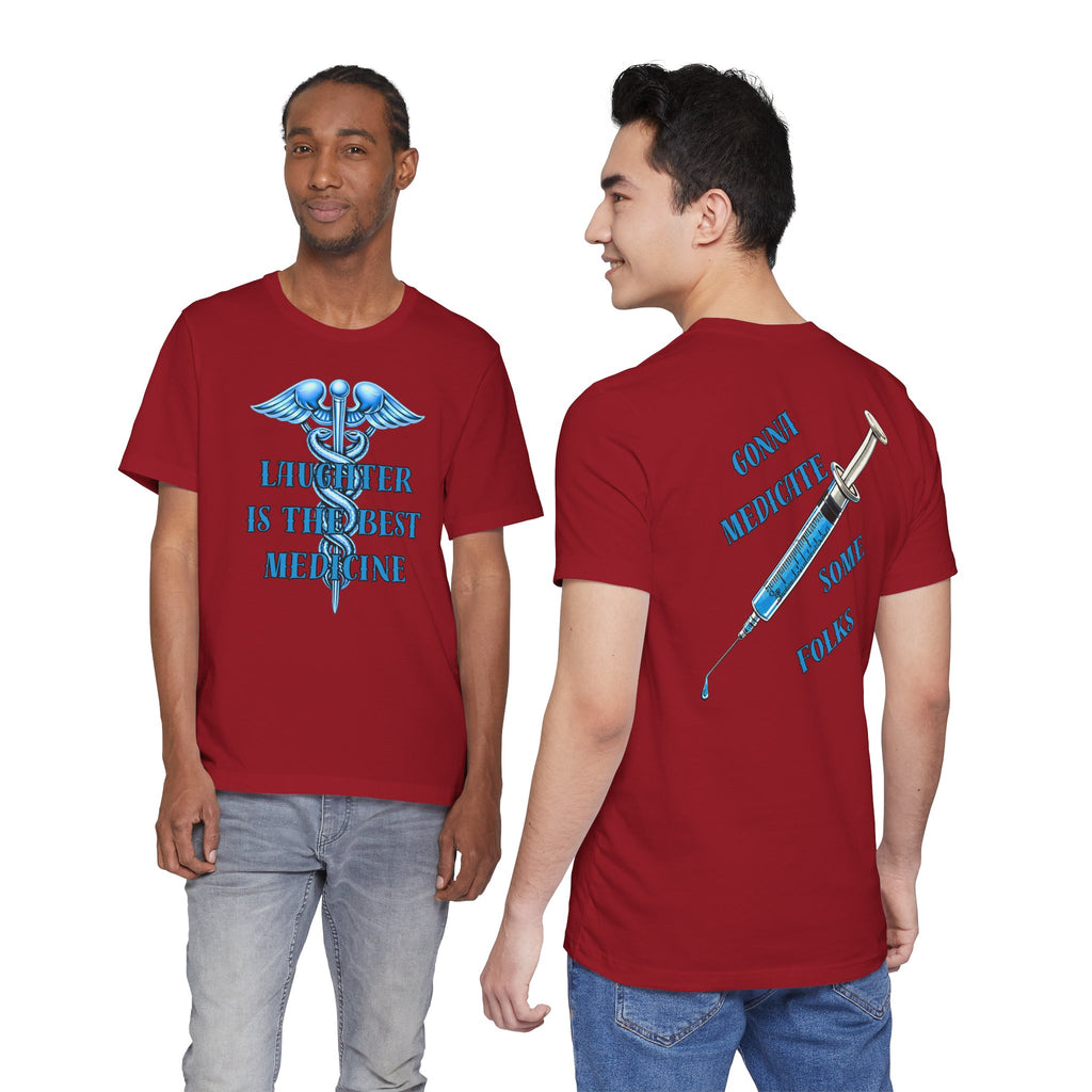 "Laughter Is The Best Medicine" Graphic T‑Shirt