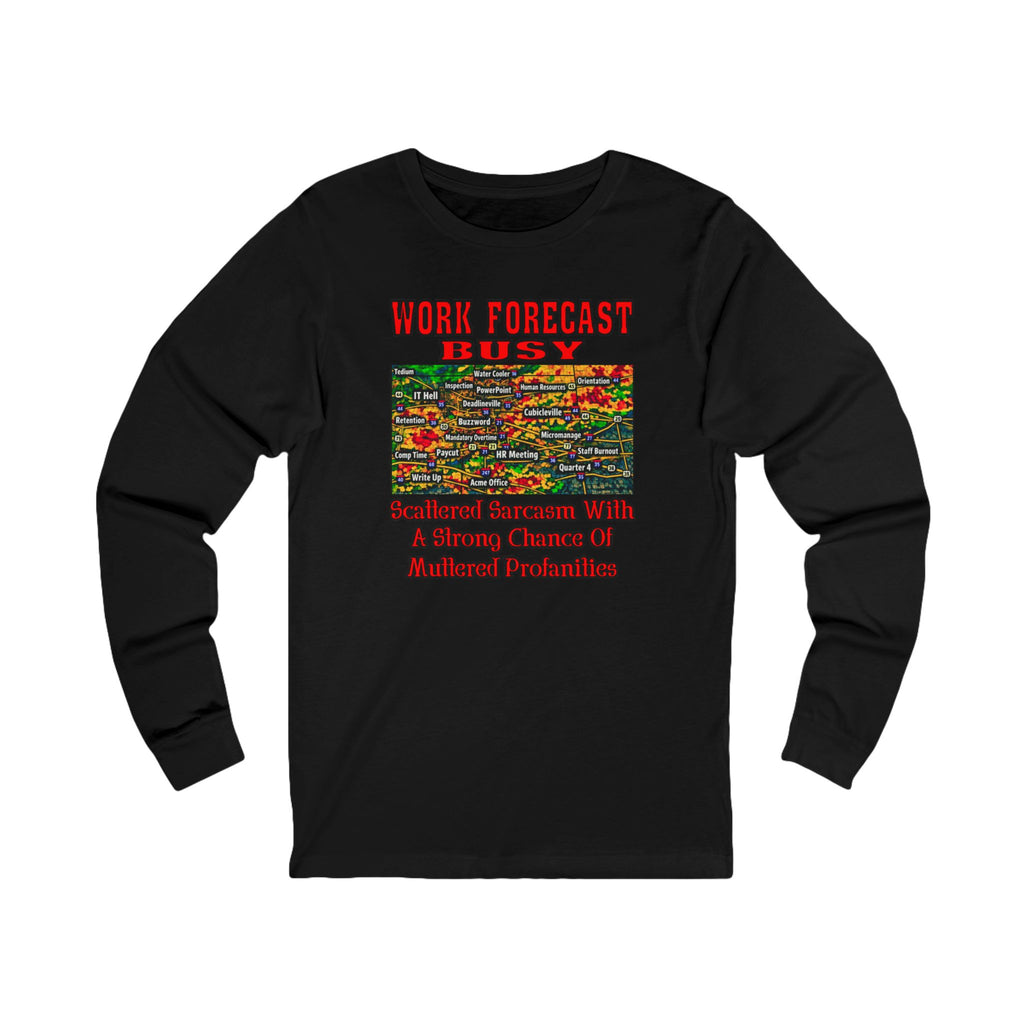 "Work Forecast: Busy" Graphic Shirt (Funny Office Weather Humor)