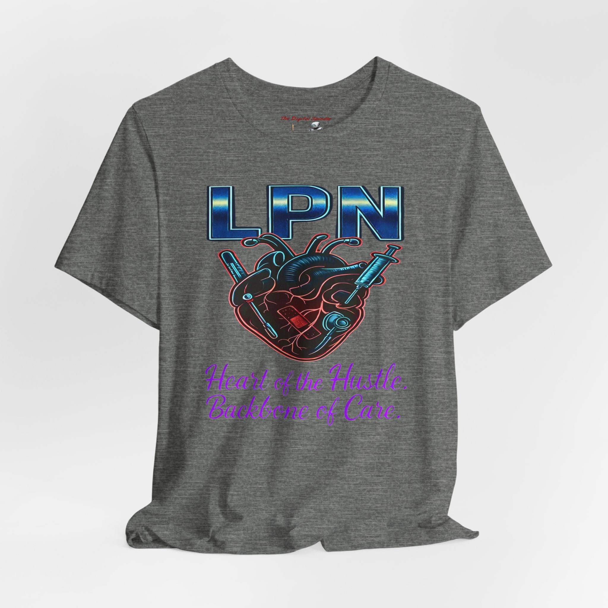 "Heart of the Hustle, Backbone of Care" Nursing Short Sleeve Shirt