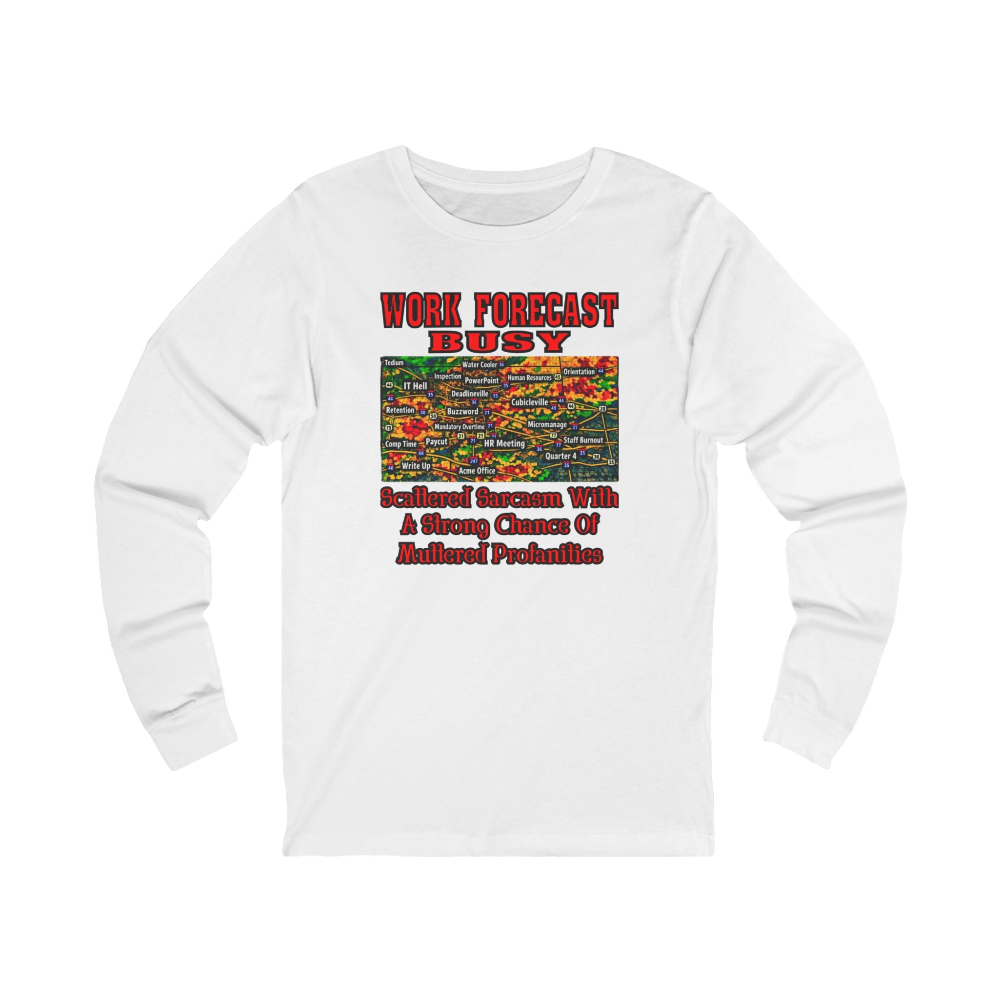 "Work Forecast: Busy" Graphic Shirt (Funny Office Weather Humor)