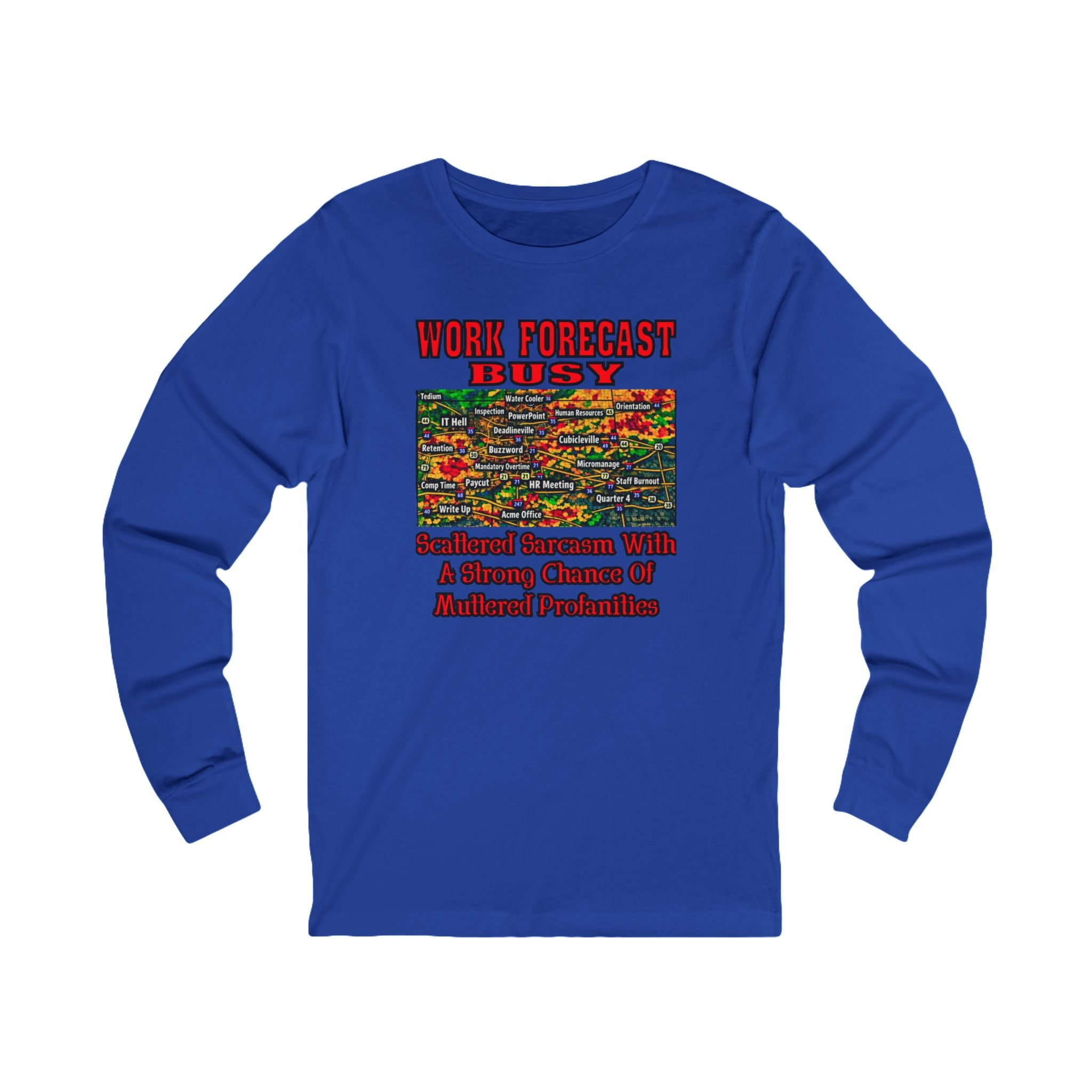 "Work Forecast: Busy" Graphic Shirt (Funny Office Weather Humor)