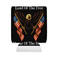 "Land of the Free, Home of the Brave" Can Cooler Sleeve