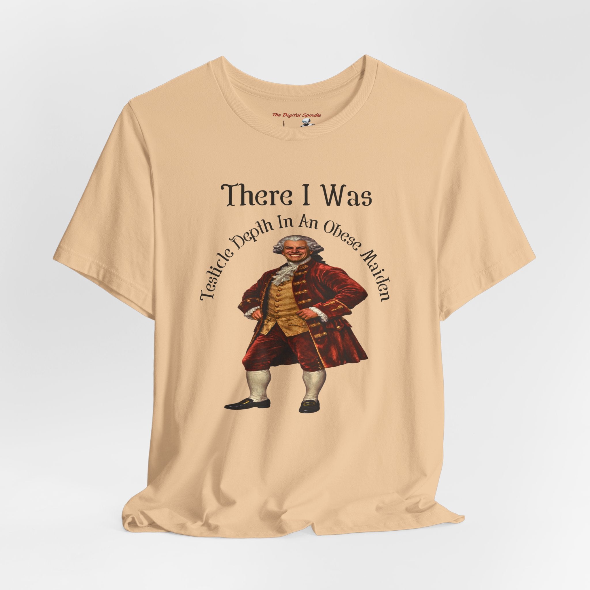 There I Was T‑Shirt — Vintage Colonial Gentleman Graphic Tee