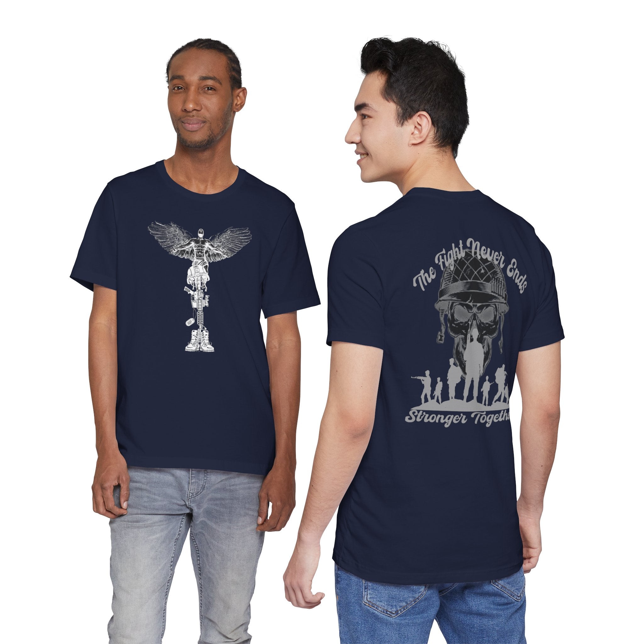 Military Tribute T-Shirt — "The Fight Never Ends, Stronger Together" Graphic Tee