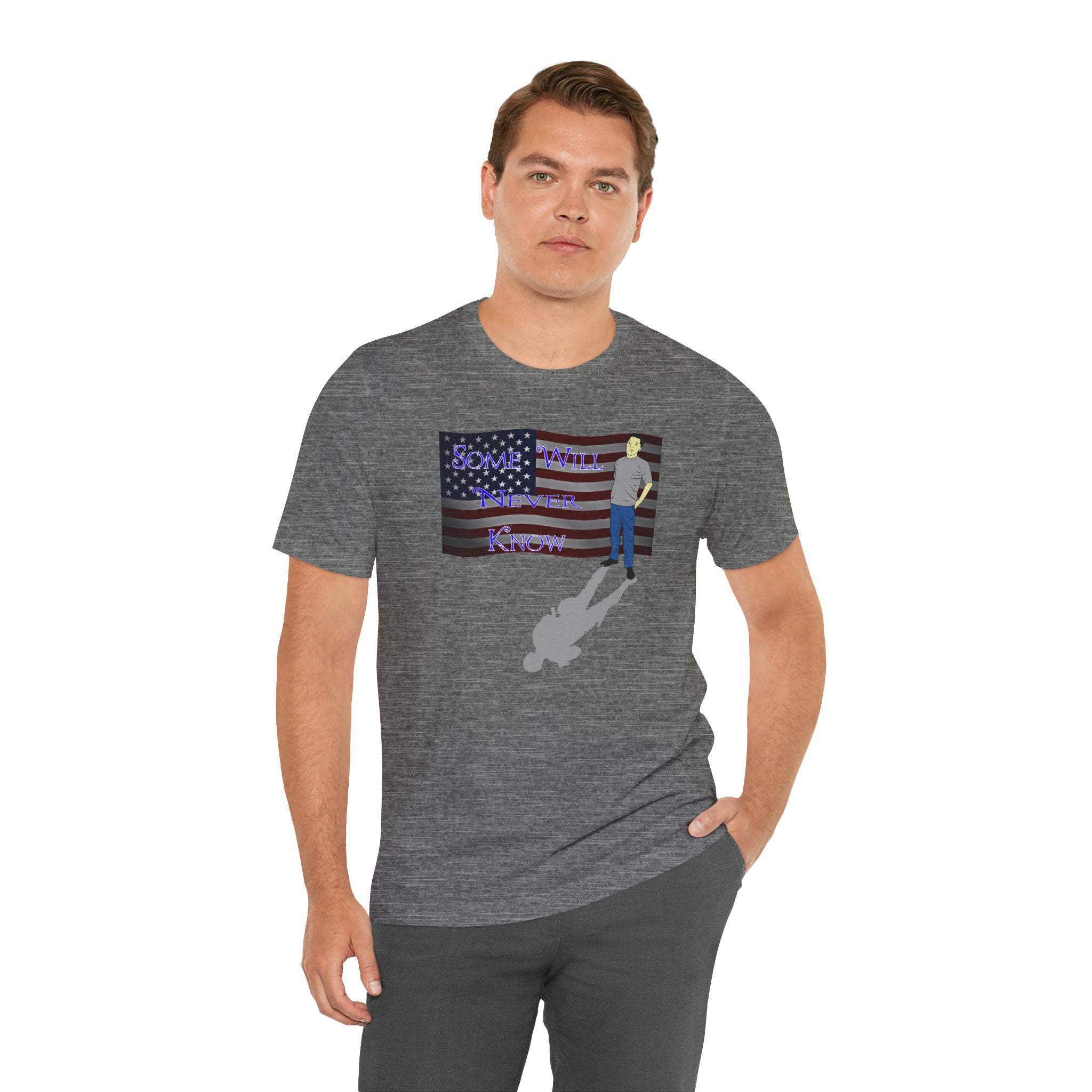 "Some Will Never Know" - T‑Shirt