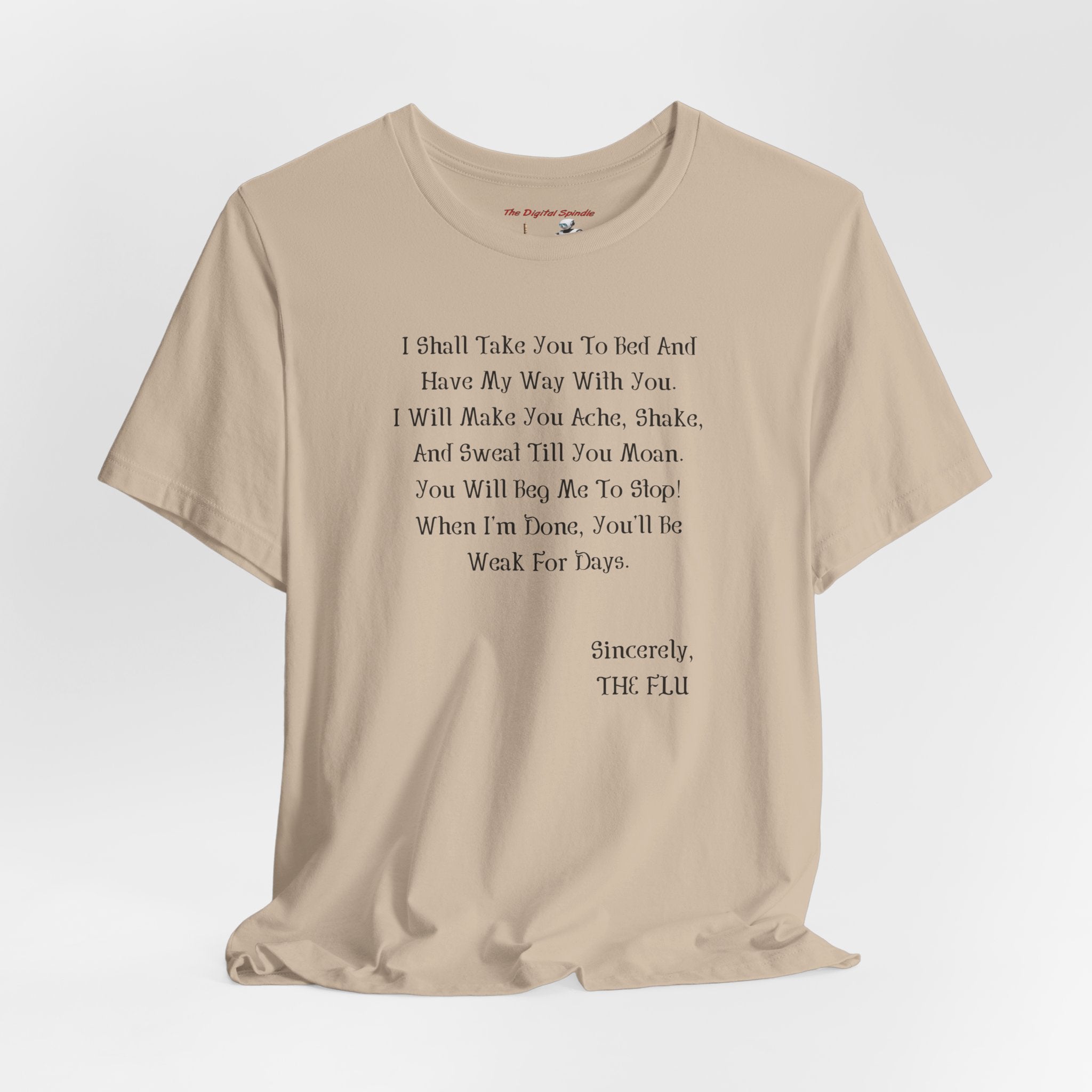 “Sincerely, THE FLU” Graphic T-Shirt