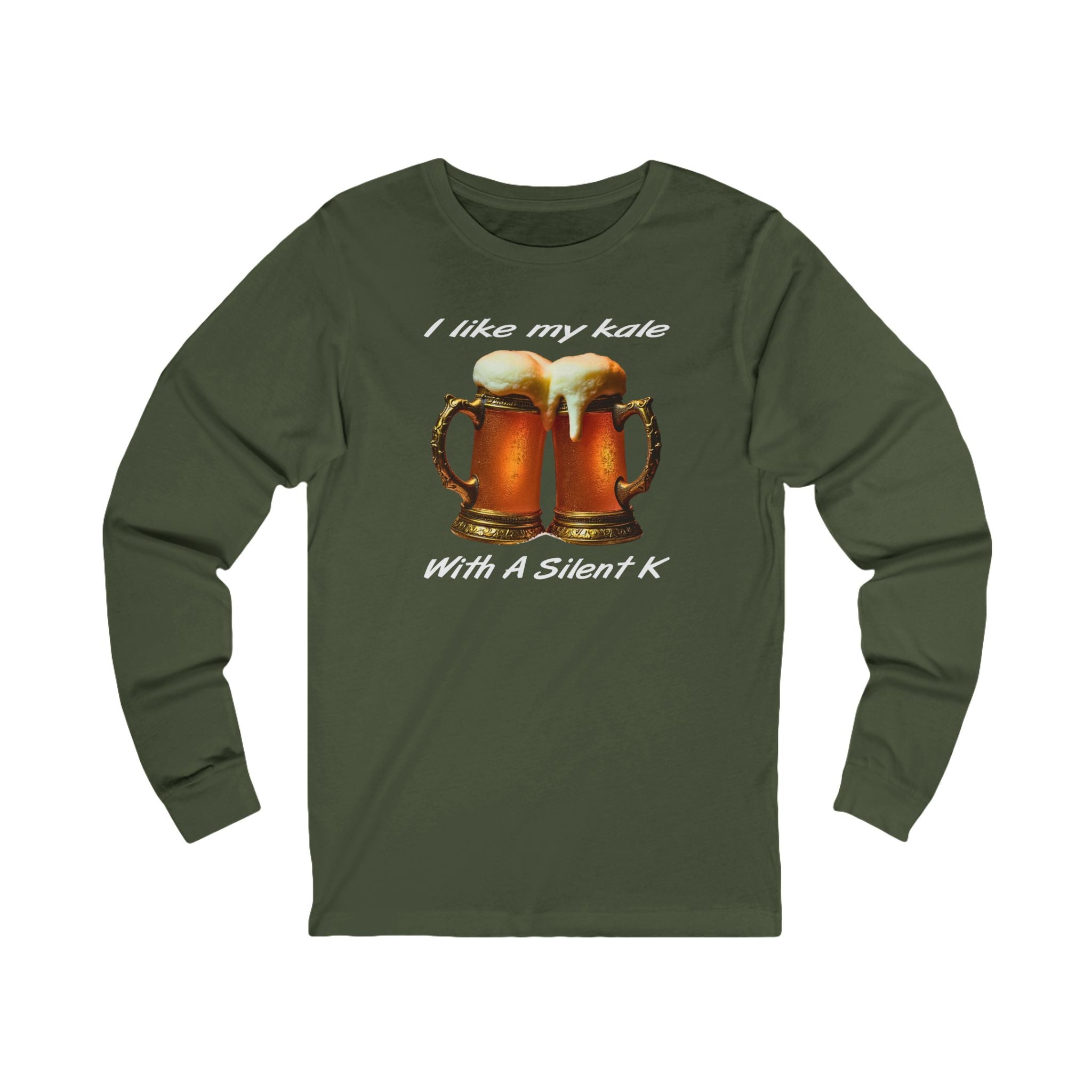 "I like my kale with a silent K" Long Sleeve Tee