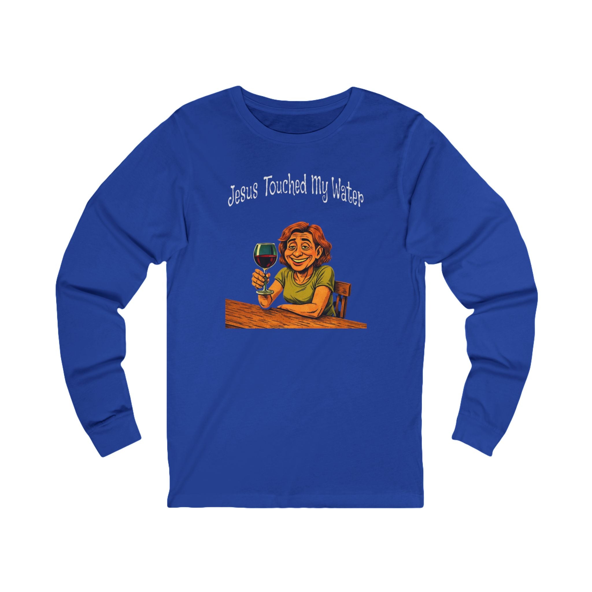 "Jesus Touched My Water" Funny Wine Lover Christian Shirt
