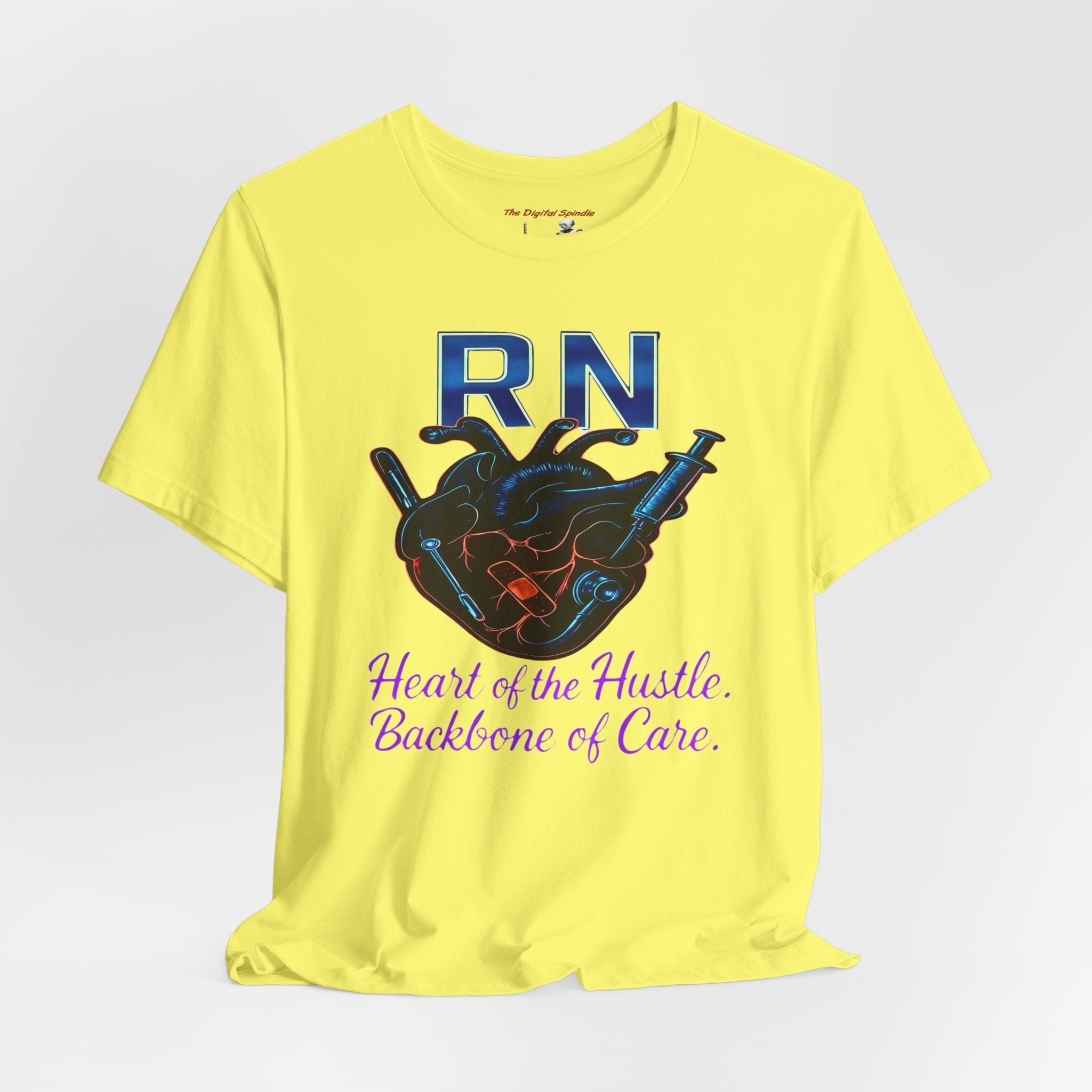 RN Heart of the Hustle, Backbone of Care Nurse T-Shirt