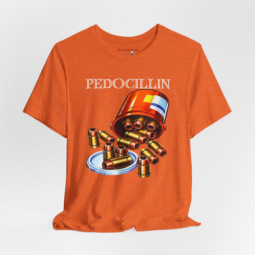 'PEDOCILLIN' Ammo Script Graphic Tee