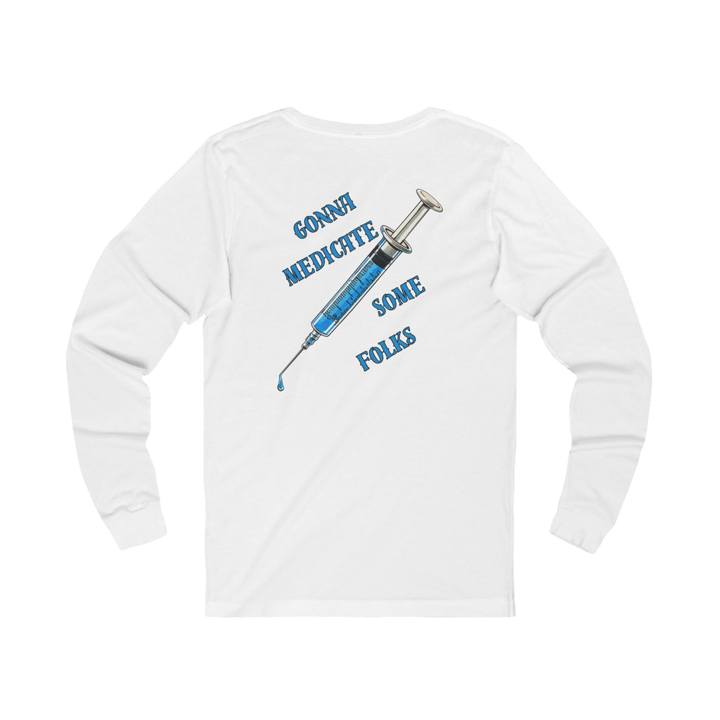 Laughter Is The Best Medicine Front And Back Long Sleeve Tee — Funny Medical Caduceus Shirt