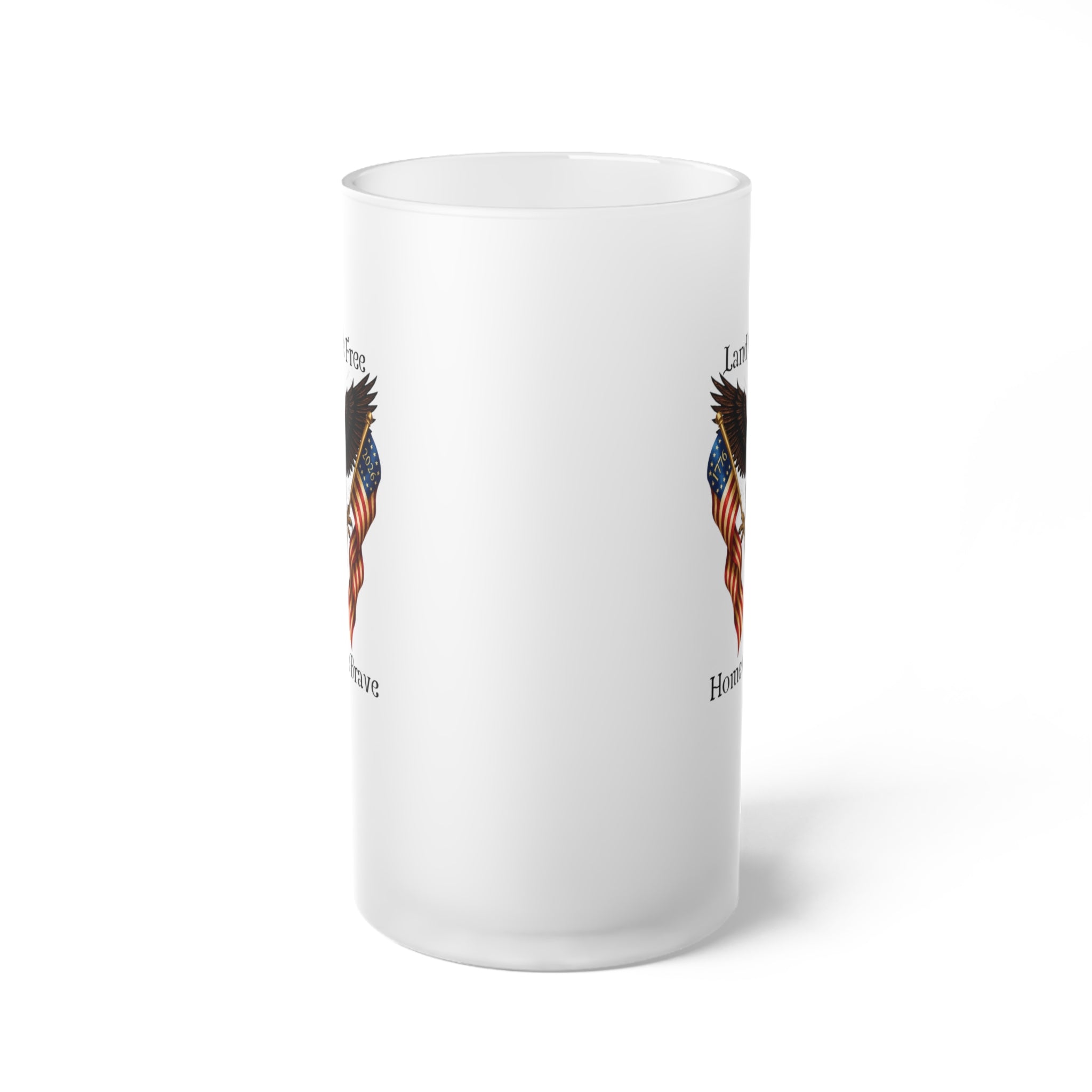 Land of the Free Home of the Brave Frosted Beer Mug