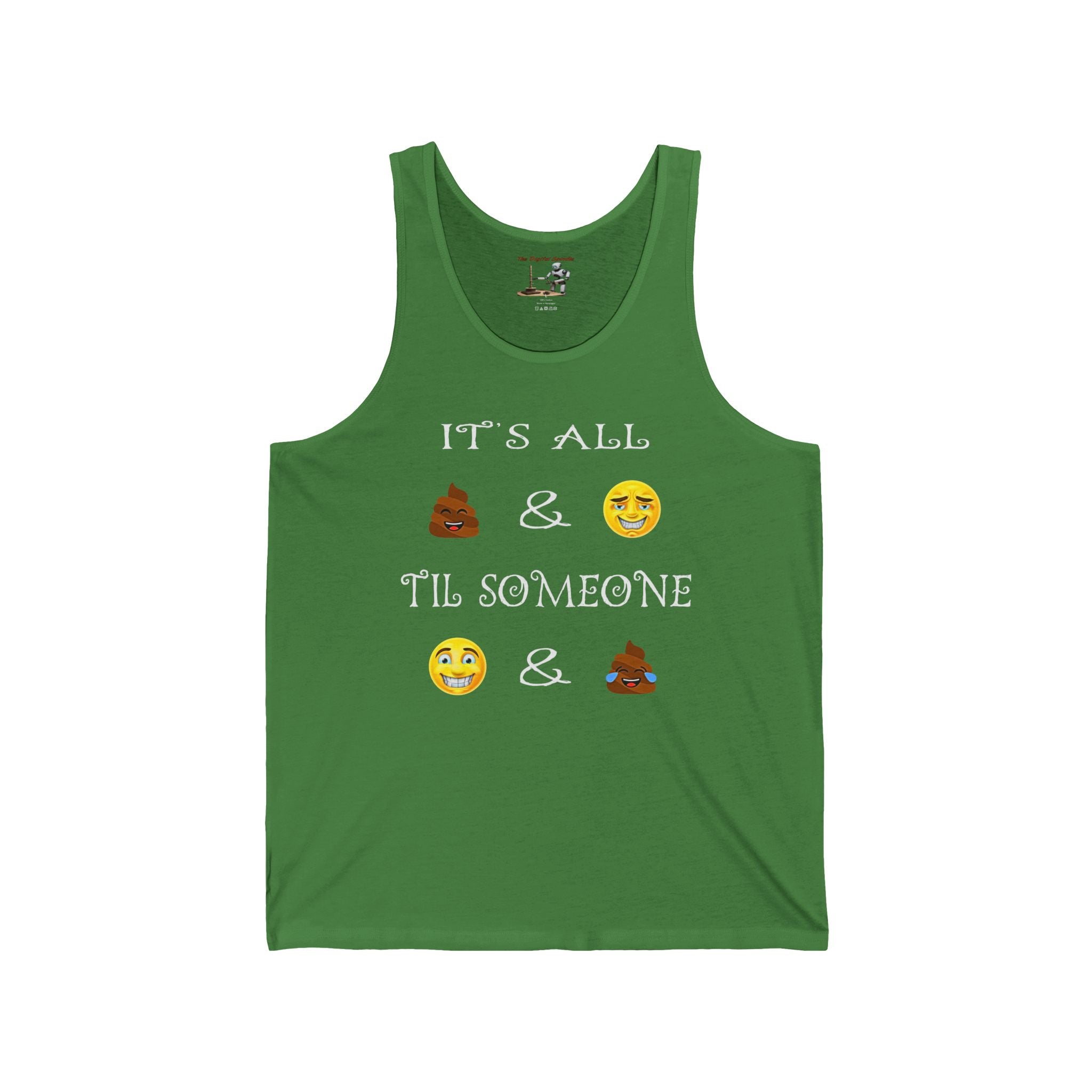 Funny Emoji Quote Tank Top — "It's All  &  Til Someone  & " Casual Graphic Tank