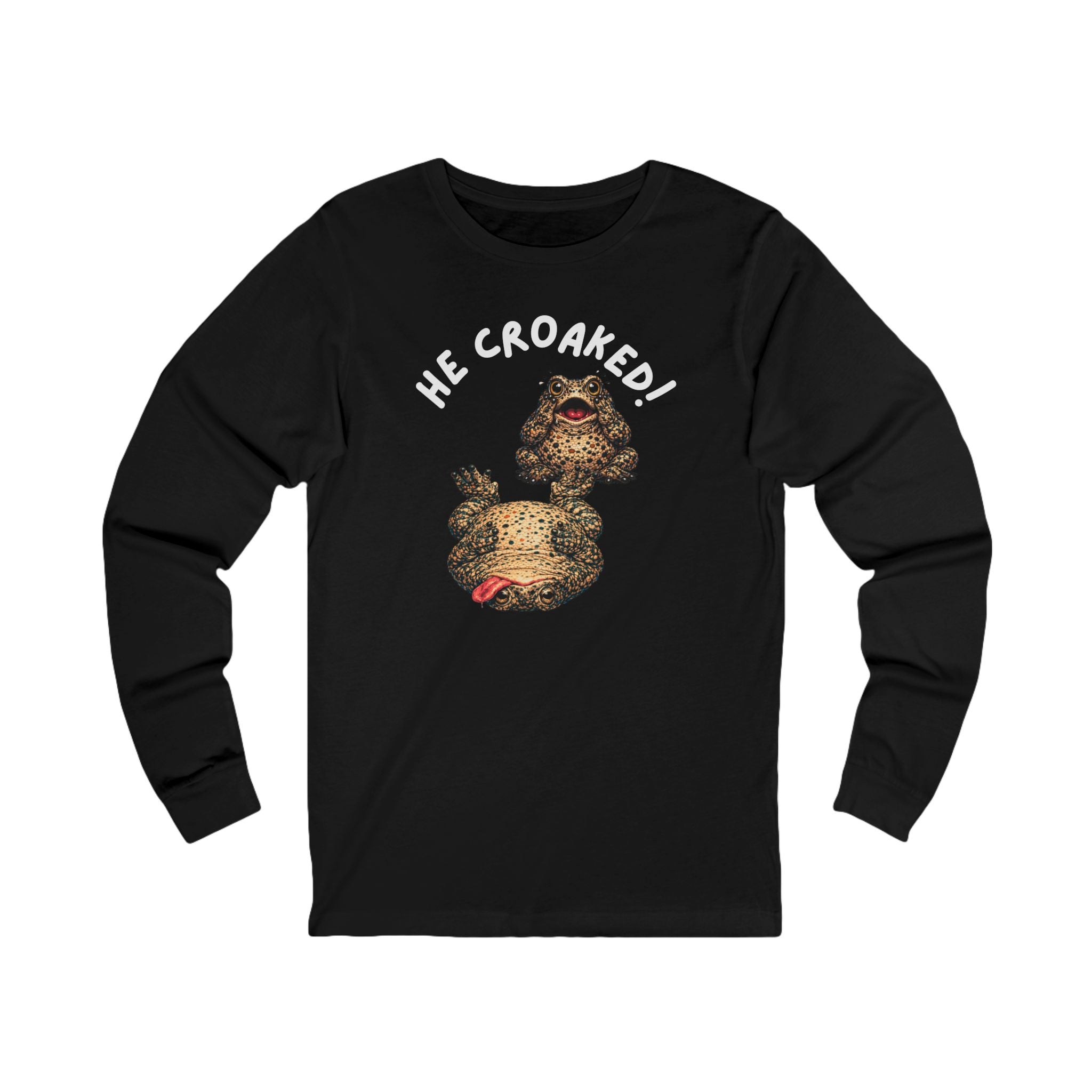 He Croaked! Frog Illustration Long Sleeve Tee