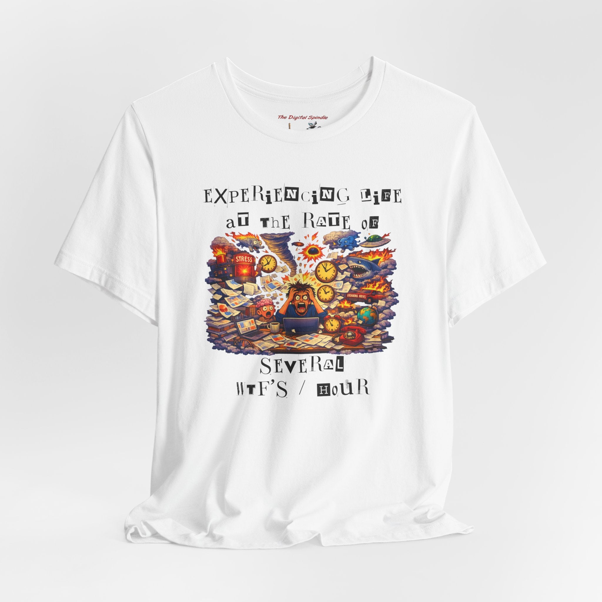 "Experiencing Life At The Rate Of Several Wtf's / Hour" Graphic Tee