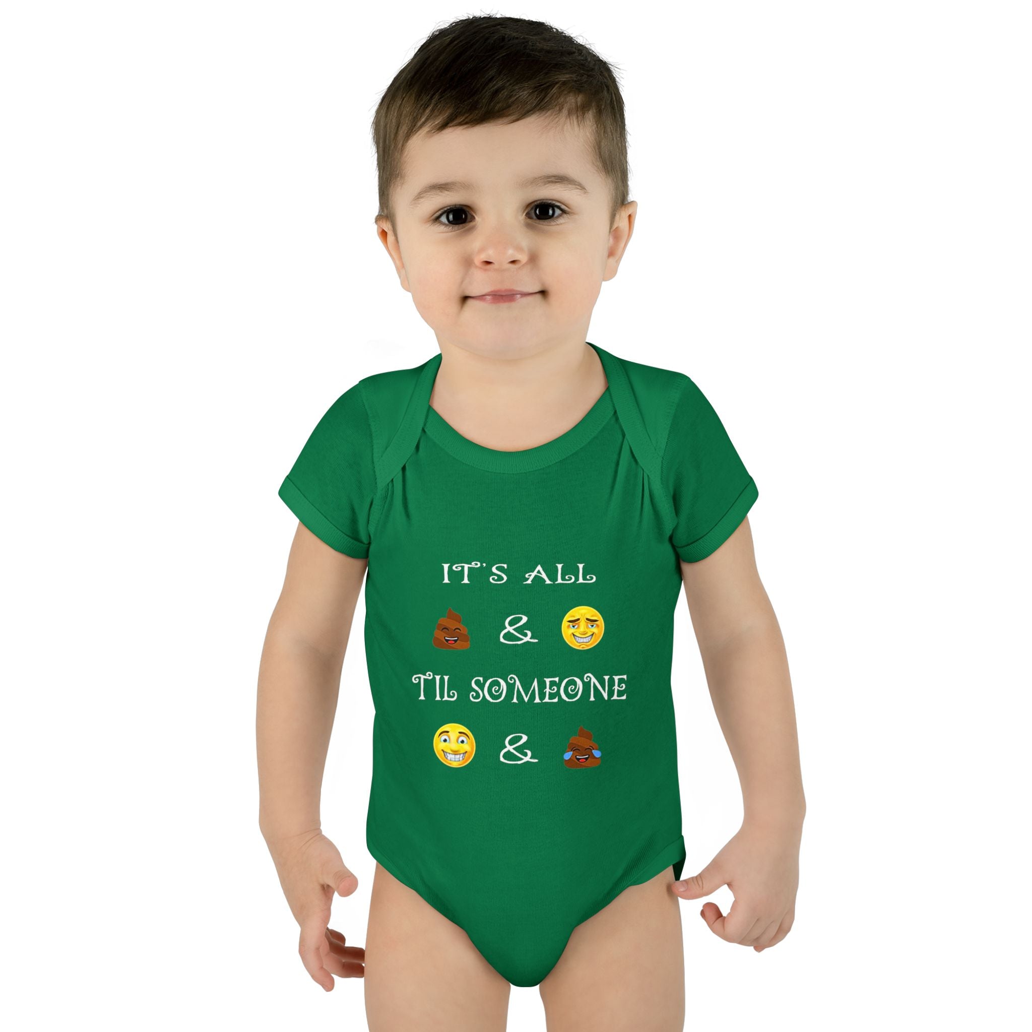 Infant Bodysuit: "It's All  &  'Til Someone  & " Funny Baby Onesie