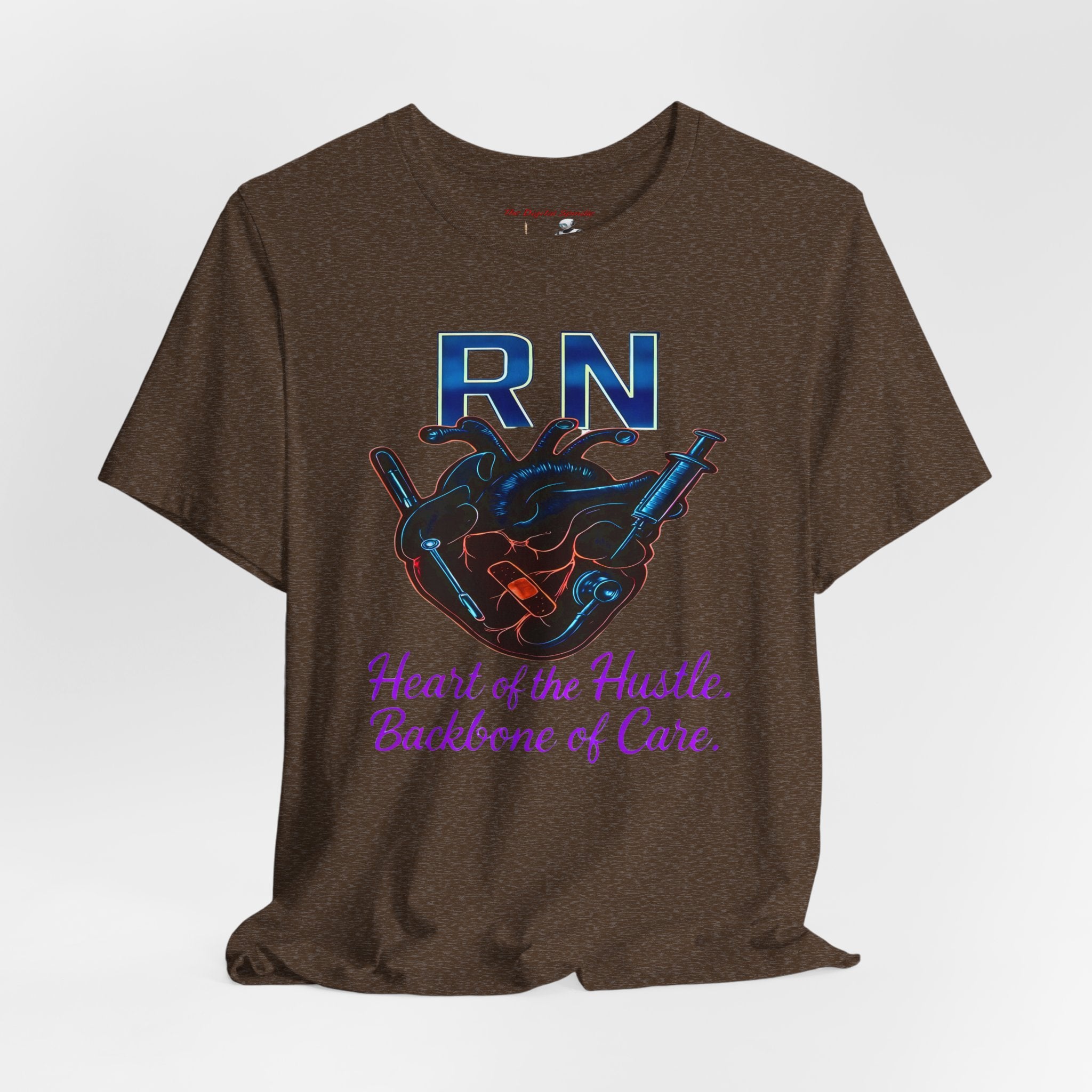 RN Heart of the Hustle, Backbone of Care Nurse T-Shirt