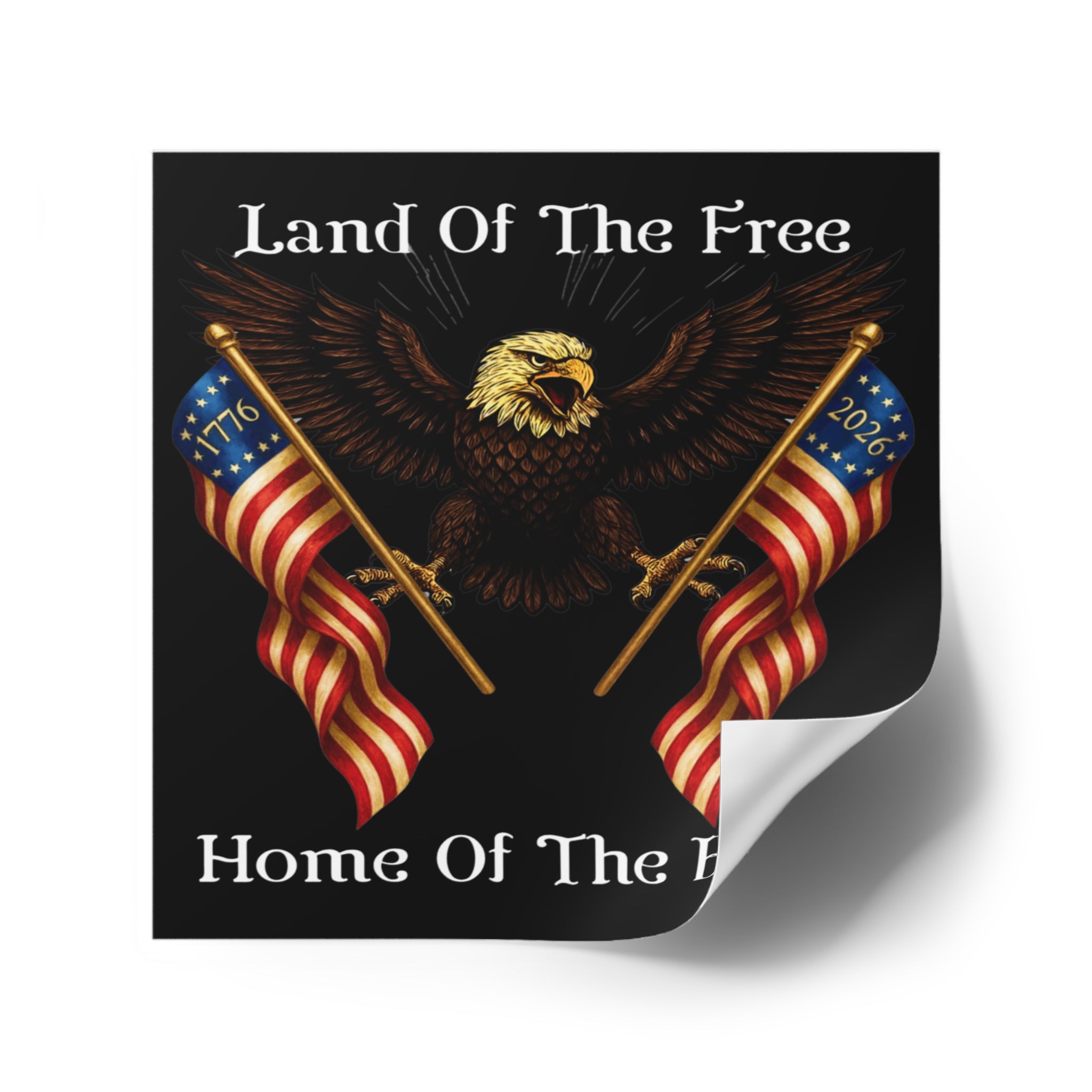 4" × 4" "Land of the Free, Home of the Brave" Square Sticker (Indoor/Outdoor)