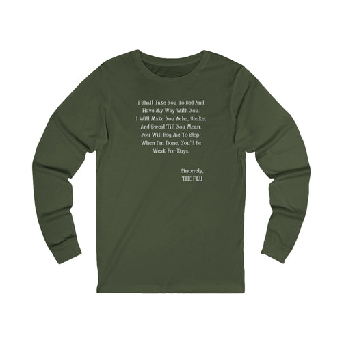 'Sincerely, The Flu' Quote Shirt