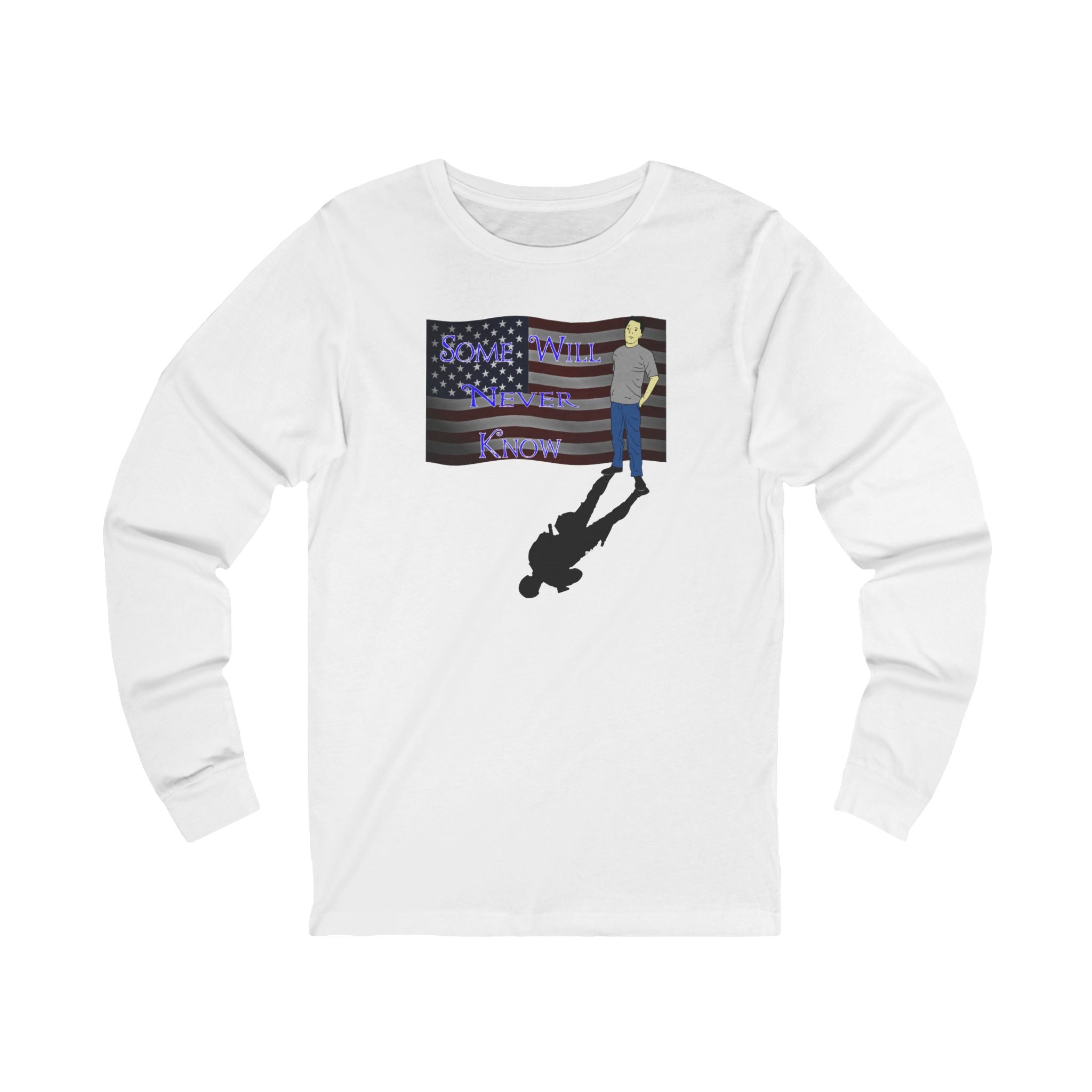Some Will Never Know Long Sleeve Tee