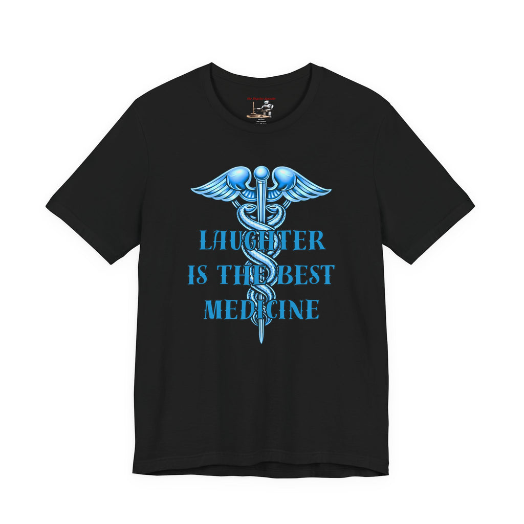 "Laughter Is The Best Medicine" Graphic T‑Shirt