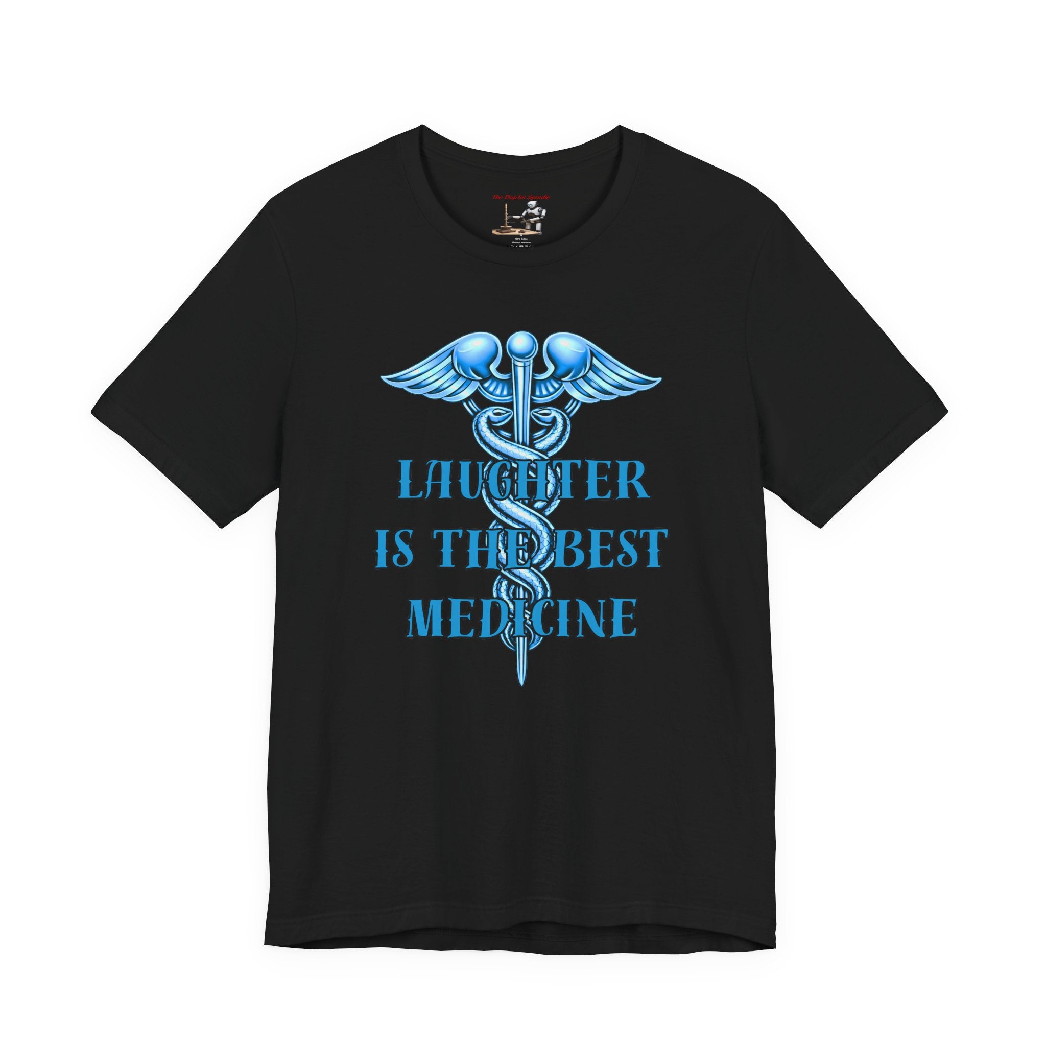 "Laughter Is The Best Medicine" Graphic T‑Shirt