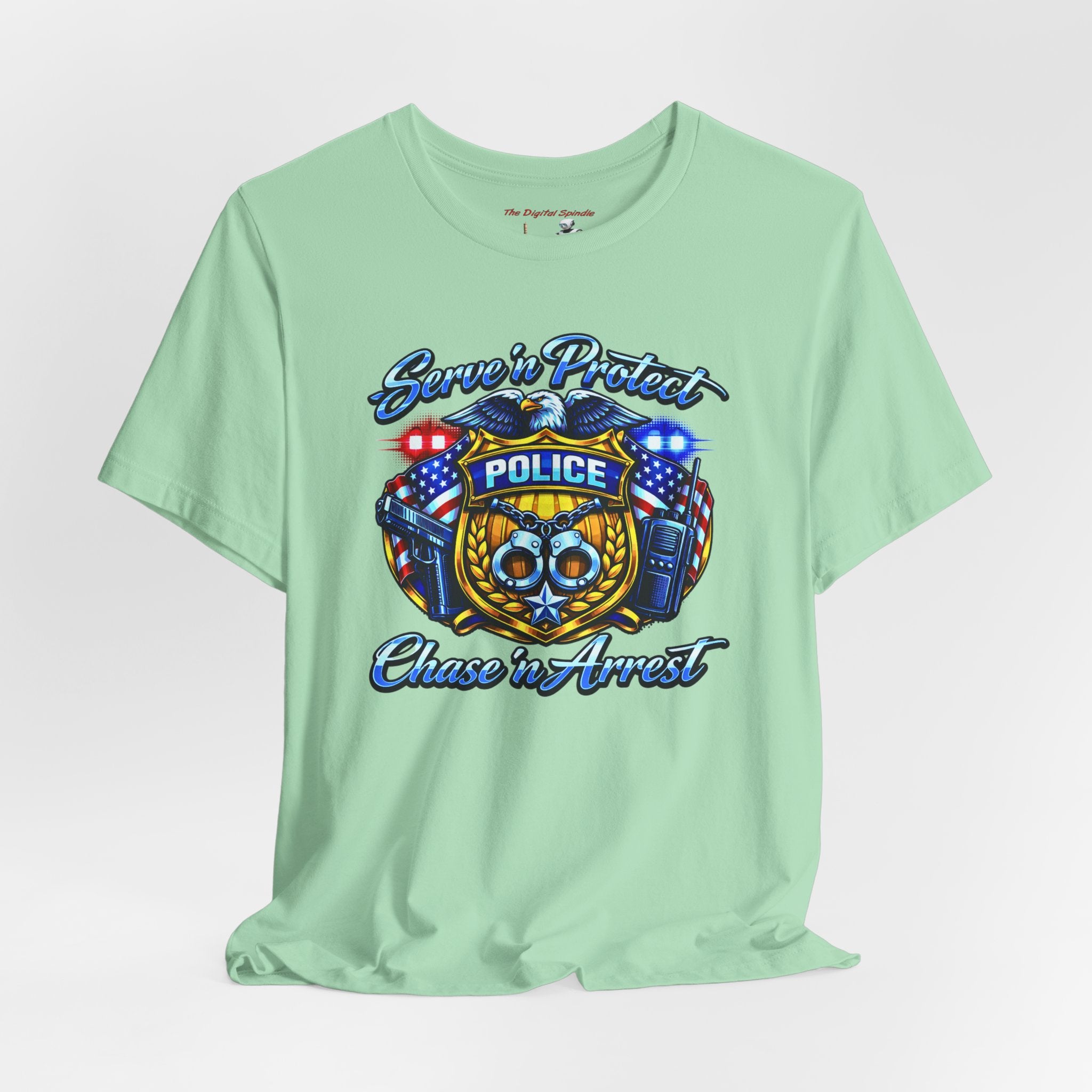 "Serve 'n Protect, Chase 'n Arrest" Patriotic Law Enforcement T-Shirt