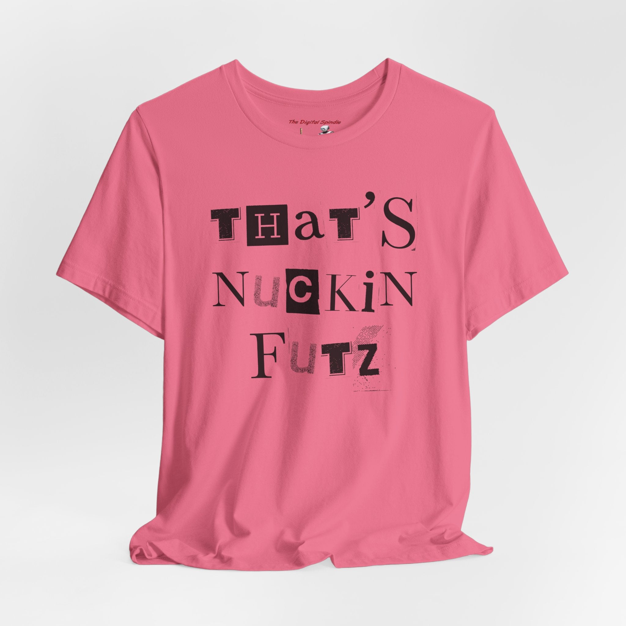 "That's Nuckin Futz" Ransom-Note Graphic Tee