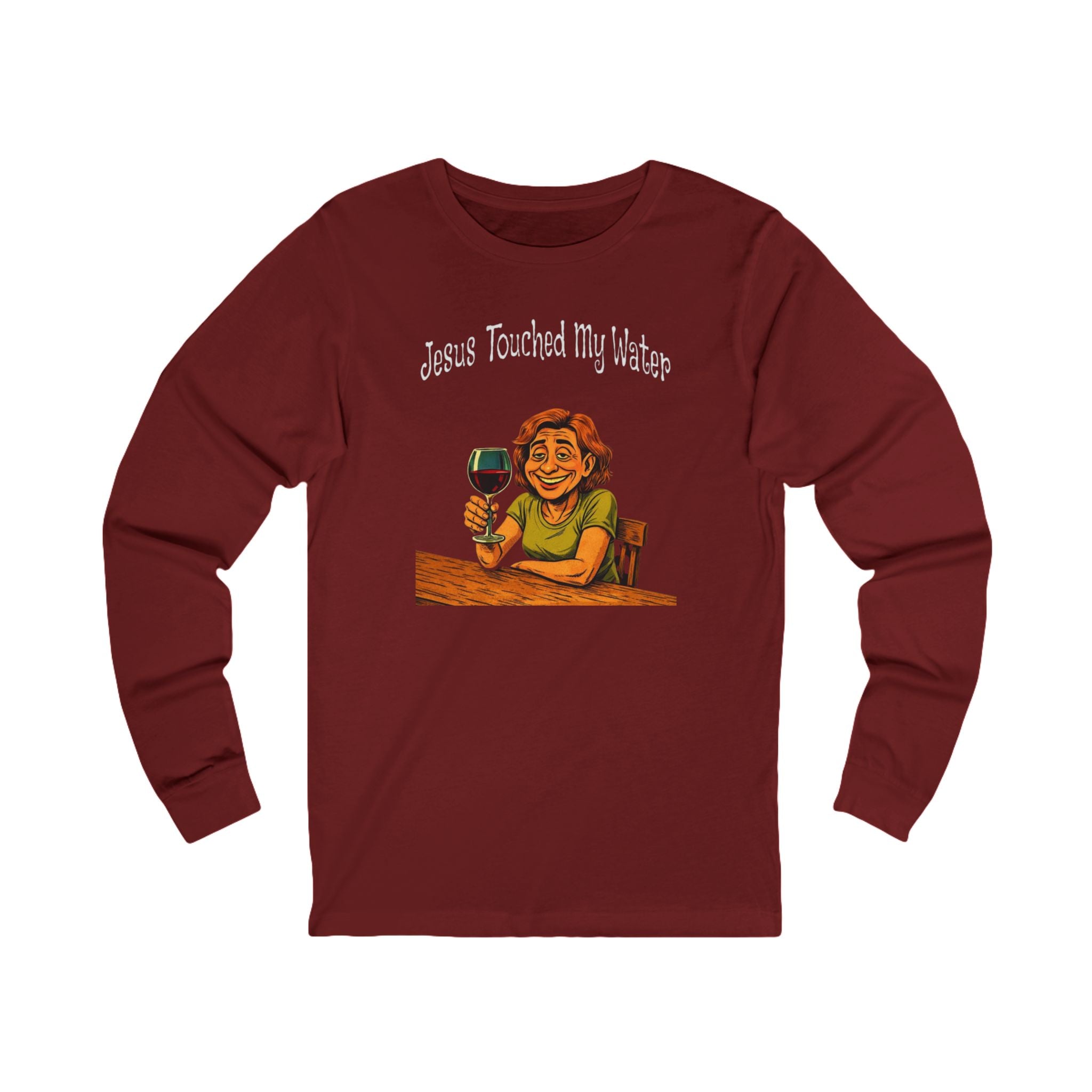 "Jesus Touched My Water" Wine Graphic Long Sleeve Tee