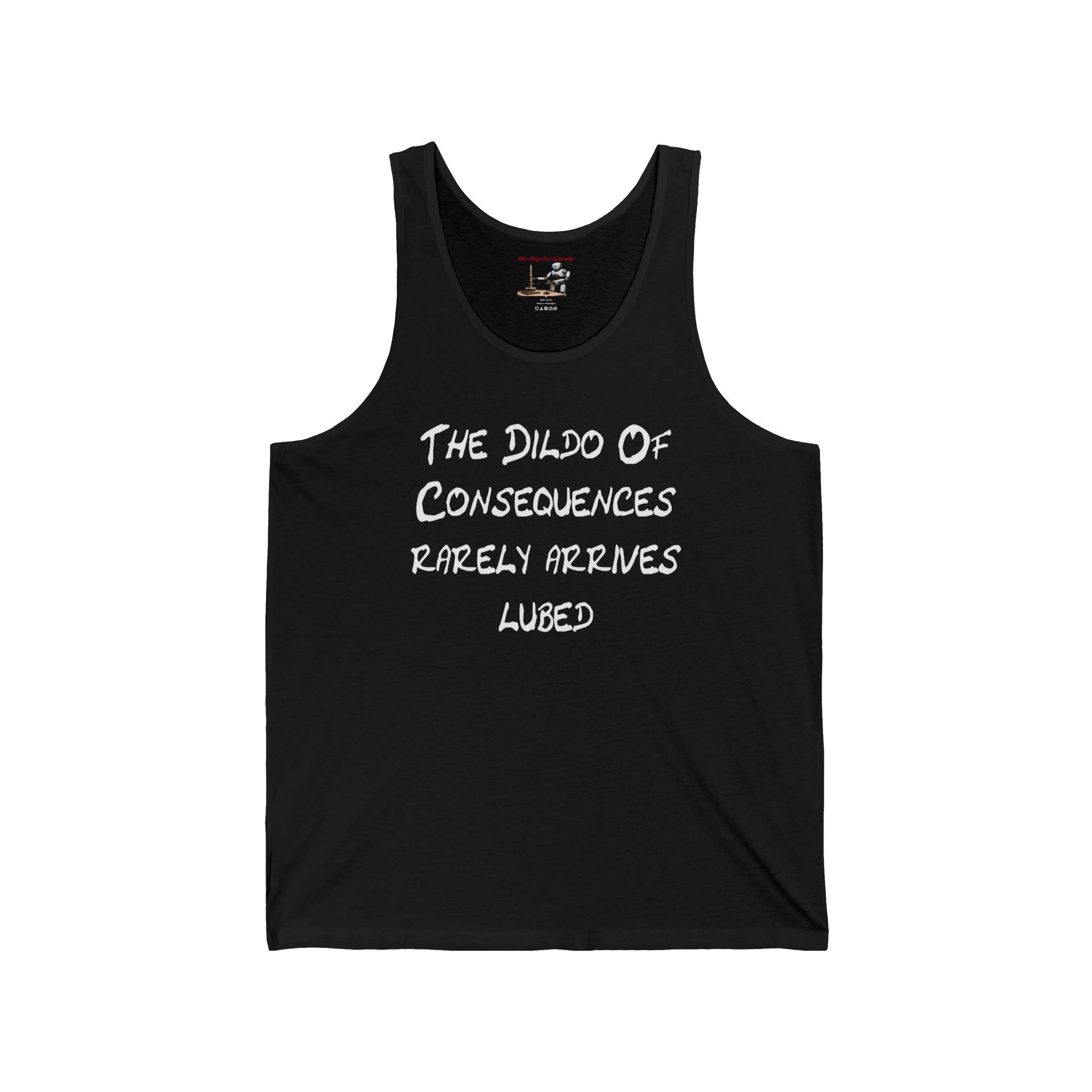 Funny Graphic Tank – "The Dildo of Consequences Rarely Arrives Lubed" Statement Tank Top