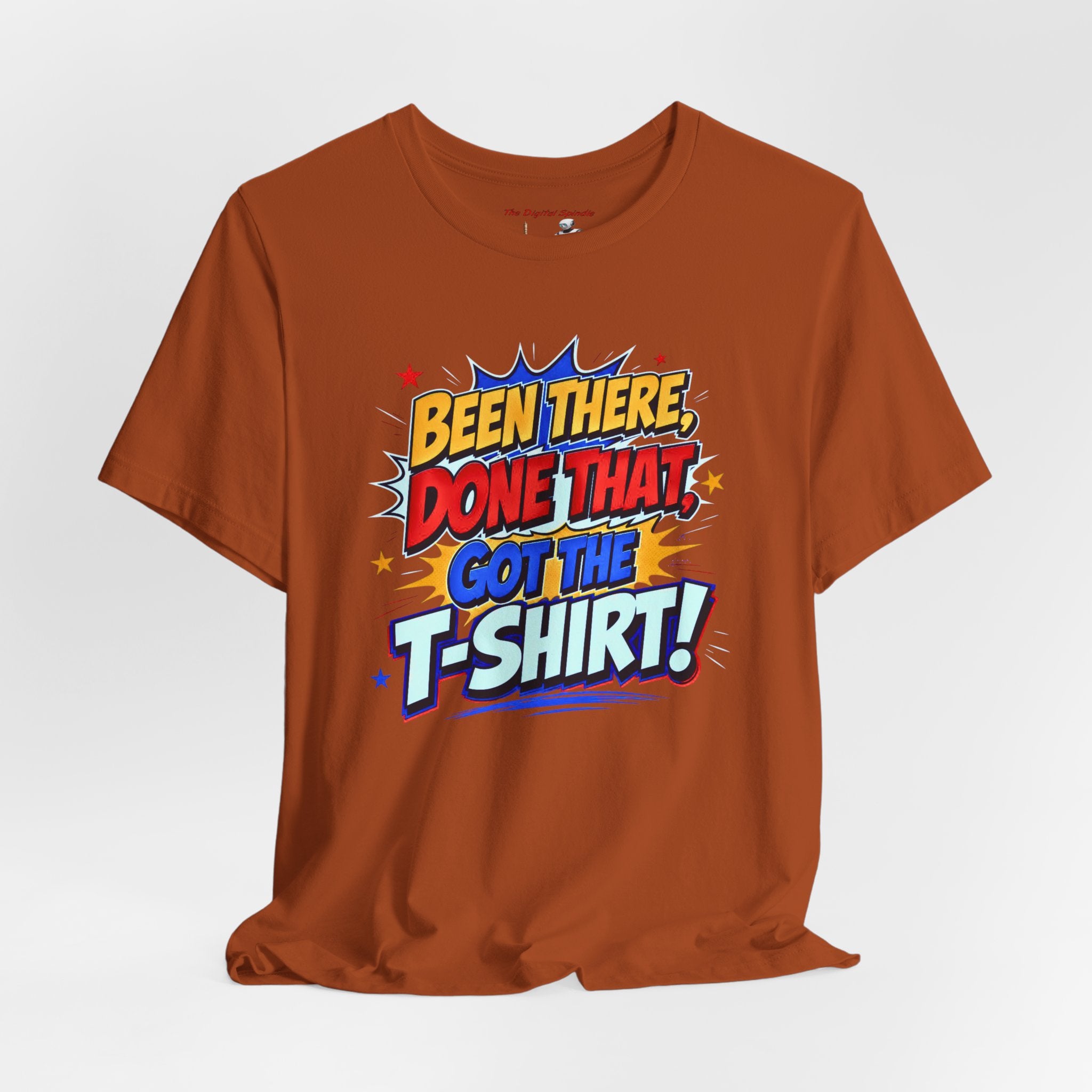 Been There Done That Got The T‑Shirt Tee — Retro Comic Graphic T-Shirt